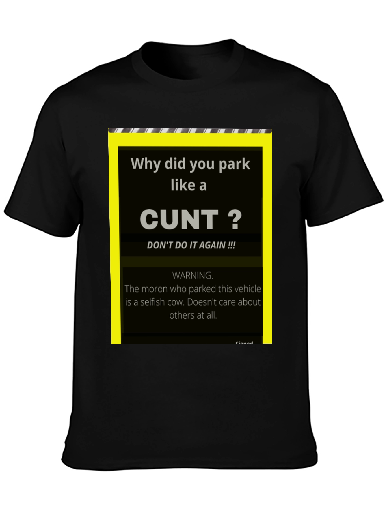 Offensive Parking Humor T-Shirt