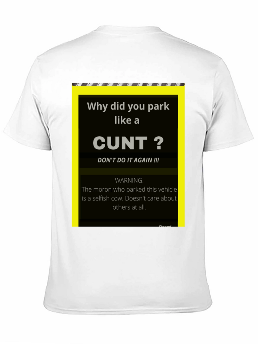Offensive Parking Humor T-Shirt