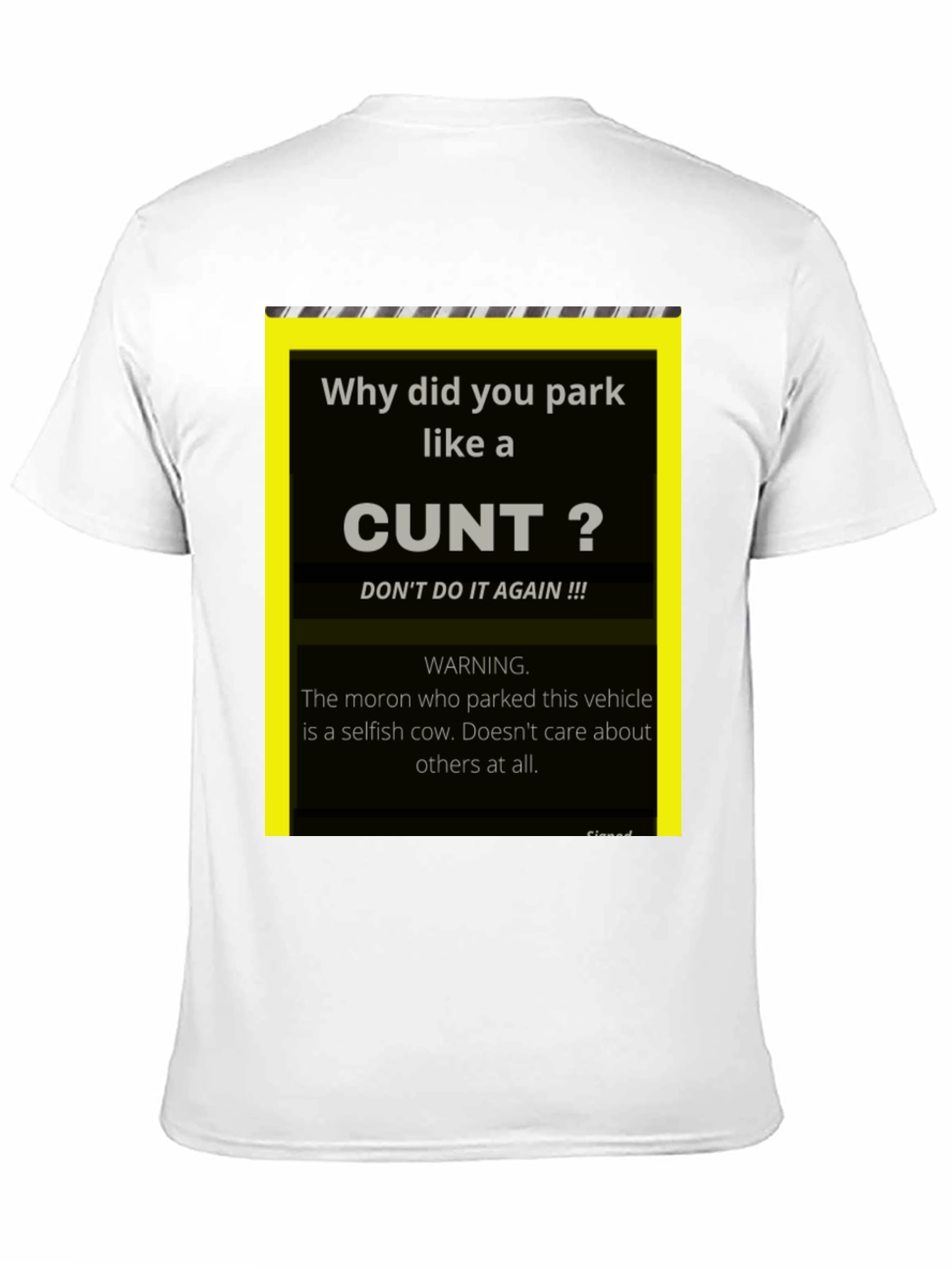 Offensive Parking Humor T-Shirt