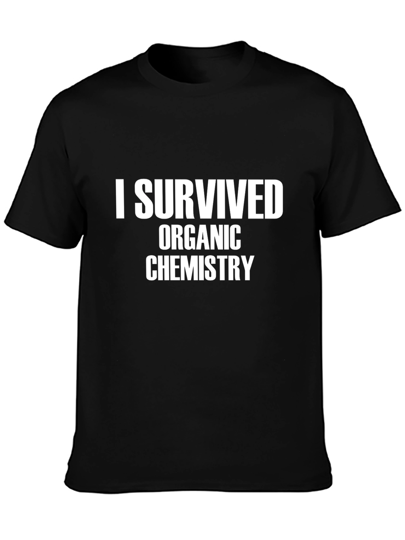 I Survived Organic Chemistry T-Shirt