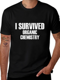 I Survived Organic Chemistry T-Shirt
