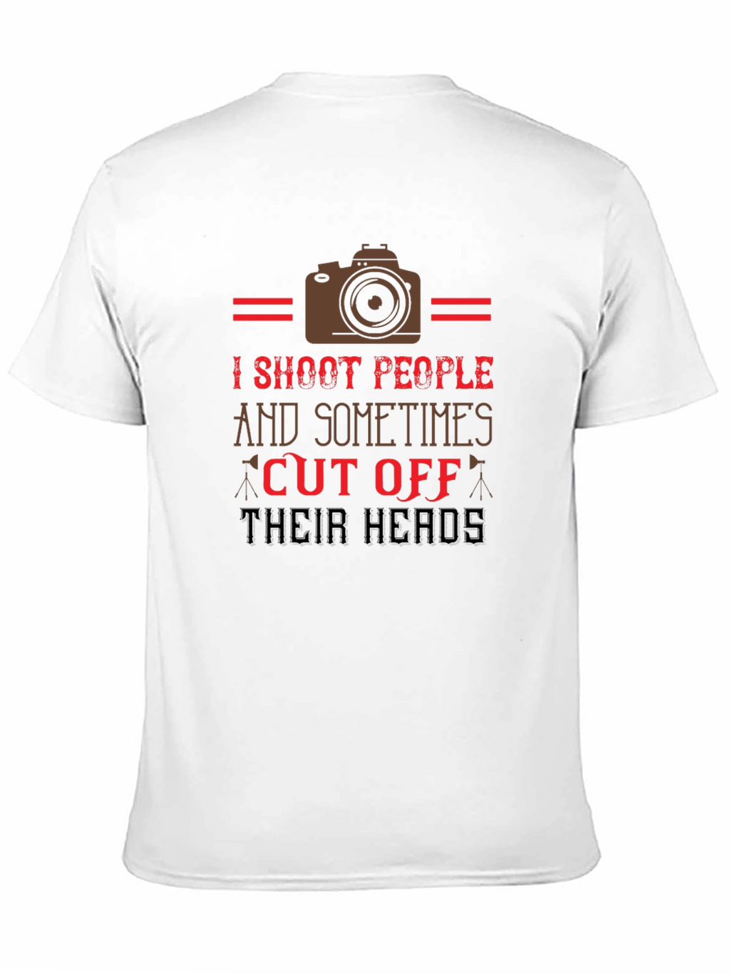 Photographer Humor T-Shirt - I Shoot People