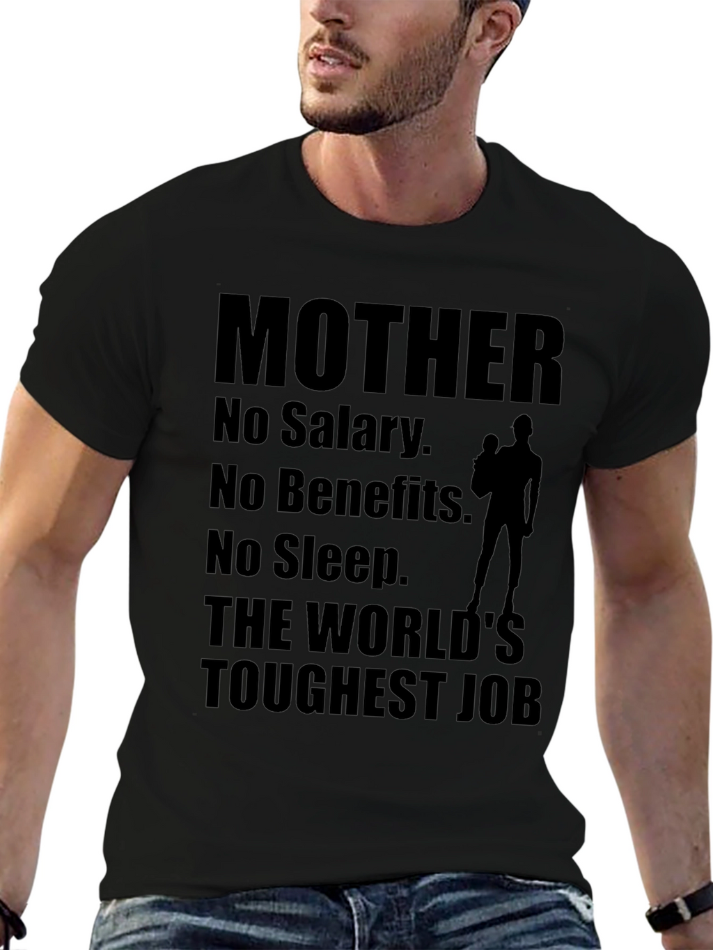 Mother: The Worlds Toughest Job T-Shirt