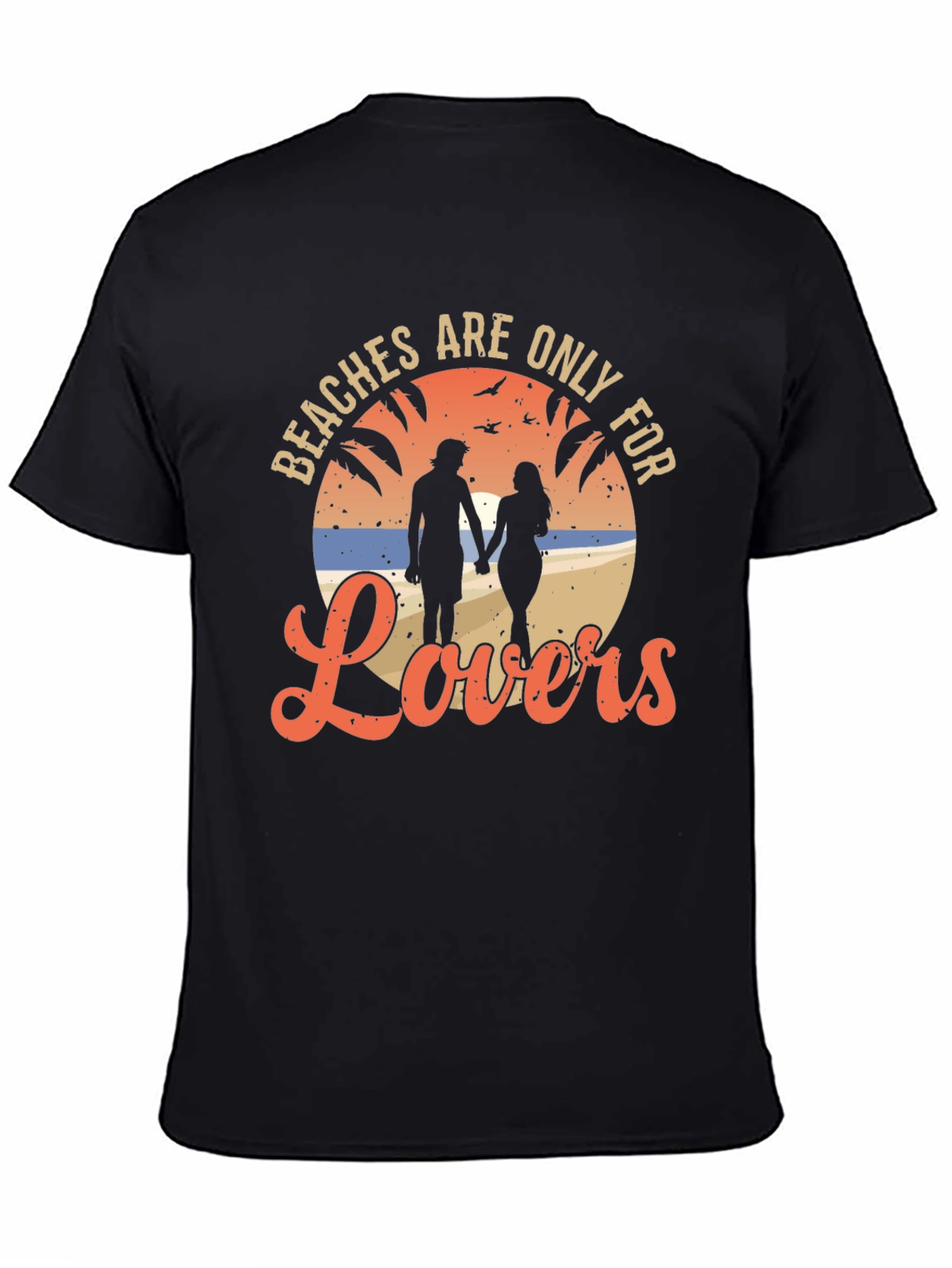 Beaches Are Only For Lovers T-Shirt