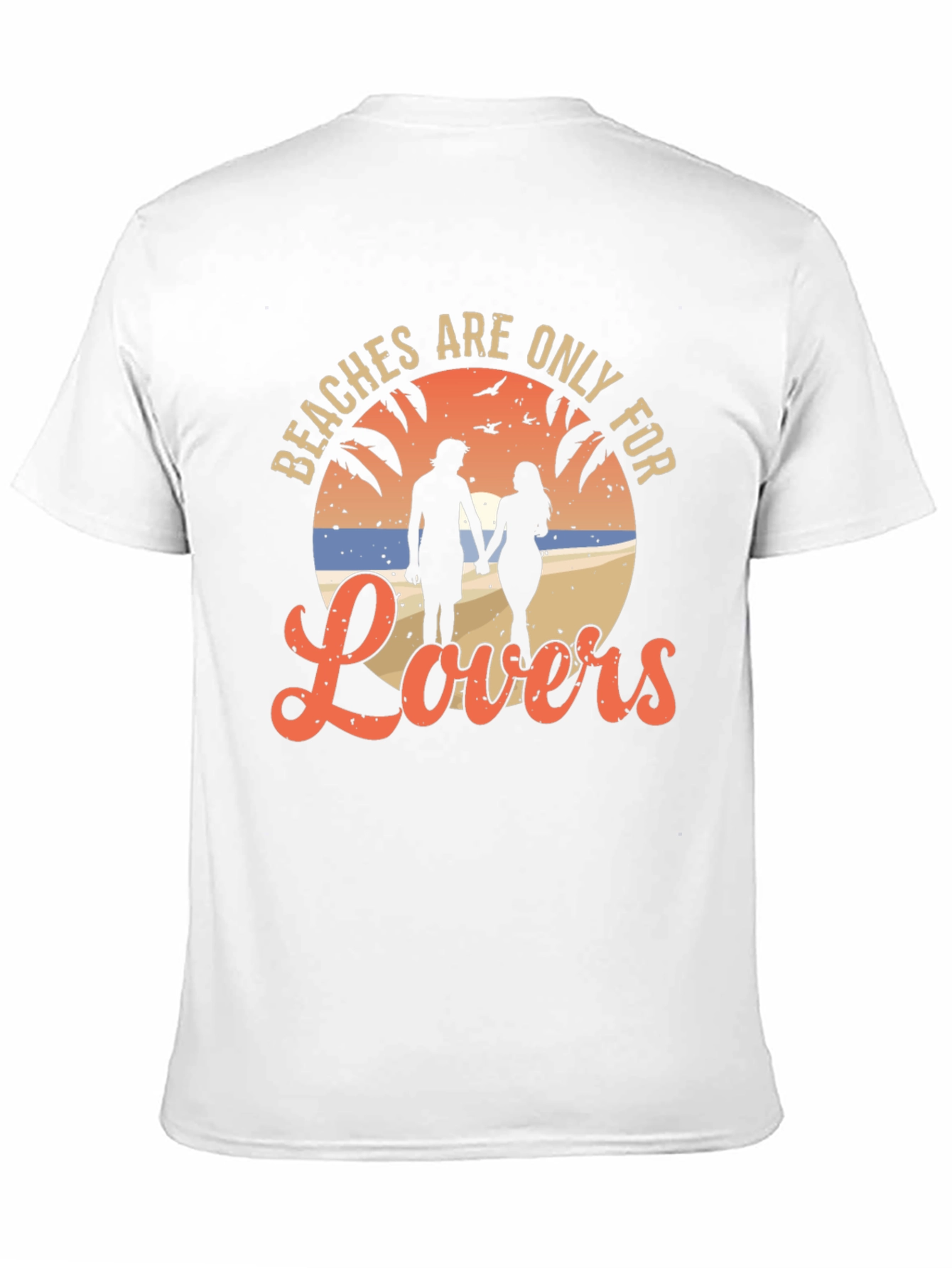 Beaches Are Only For Lovers T-Shirt
