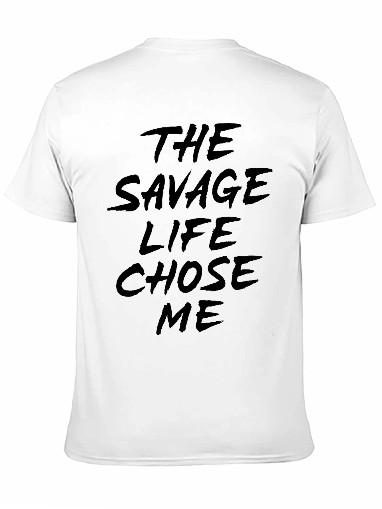 The Savage Life Chose Me Black Graphic Tee