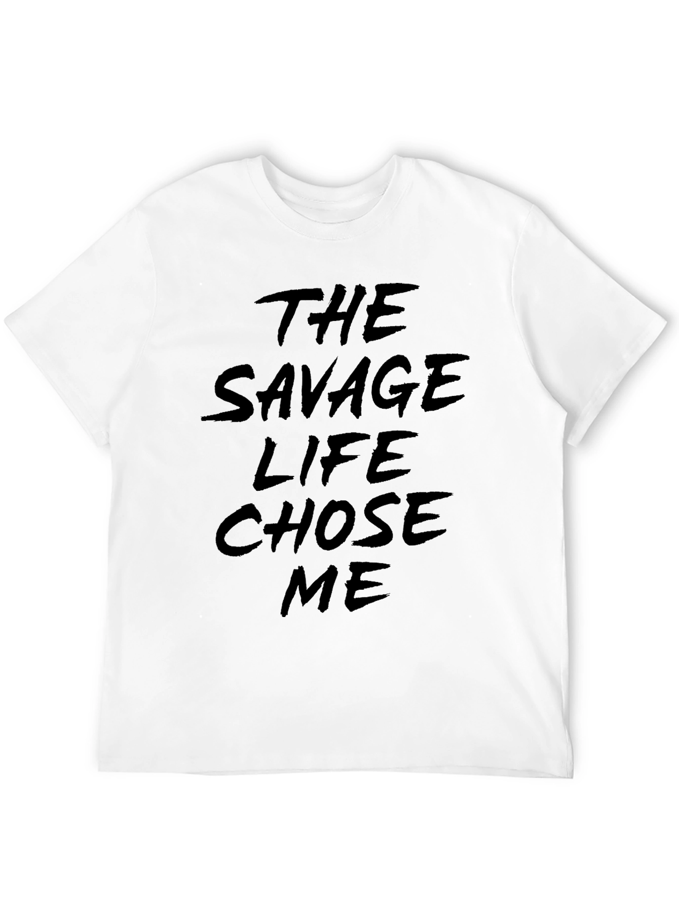 The Savage Life Chose Me Black Graphic Tee