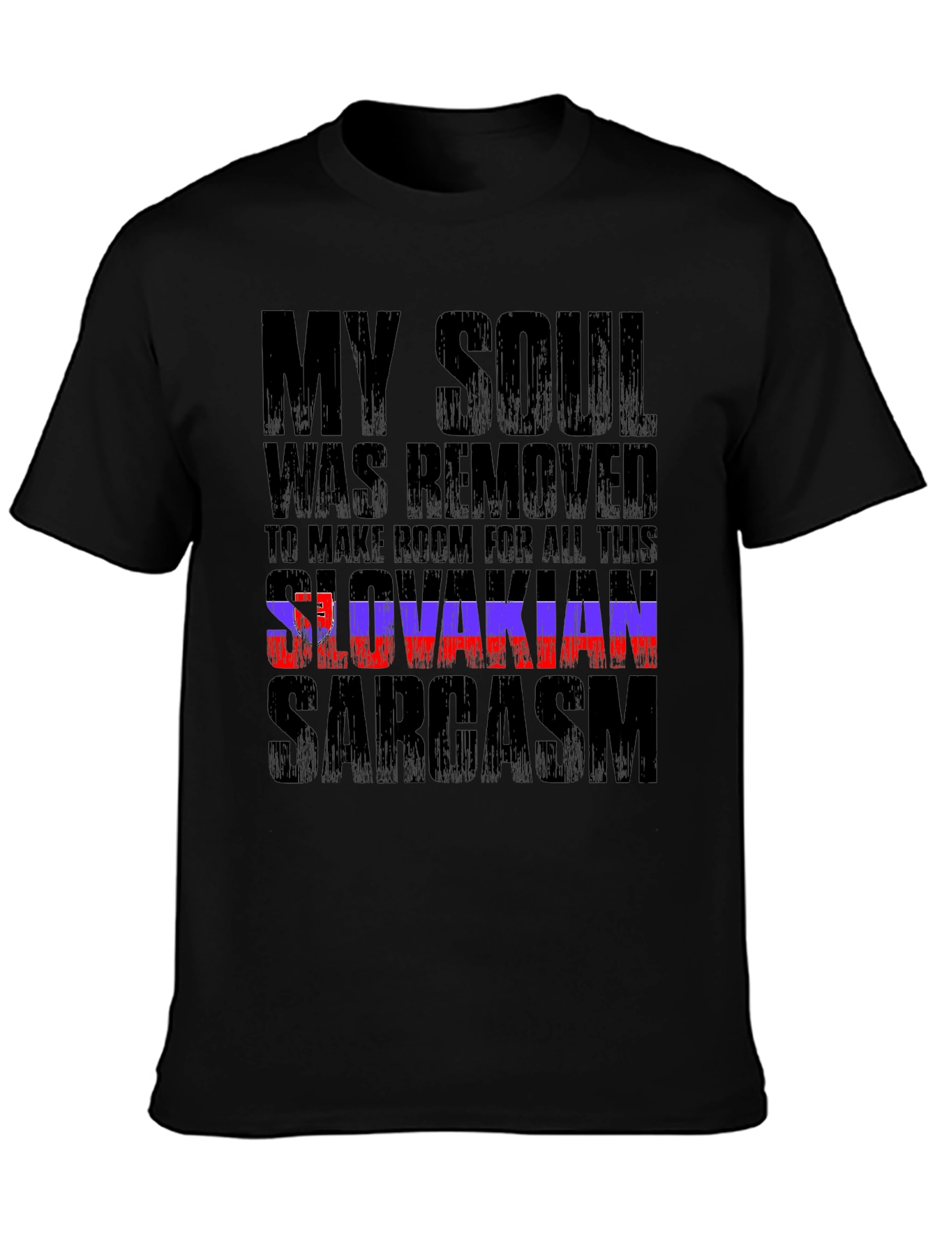 Slovakian Sarcasm Graphic T-Shirt