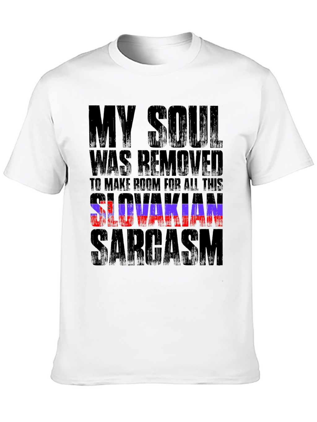 Slovakian Sarcasm Graphic T-Shirt