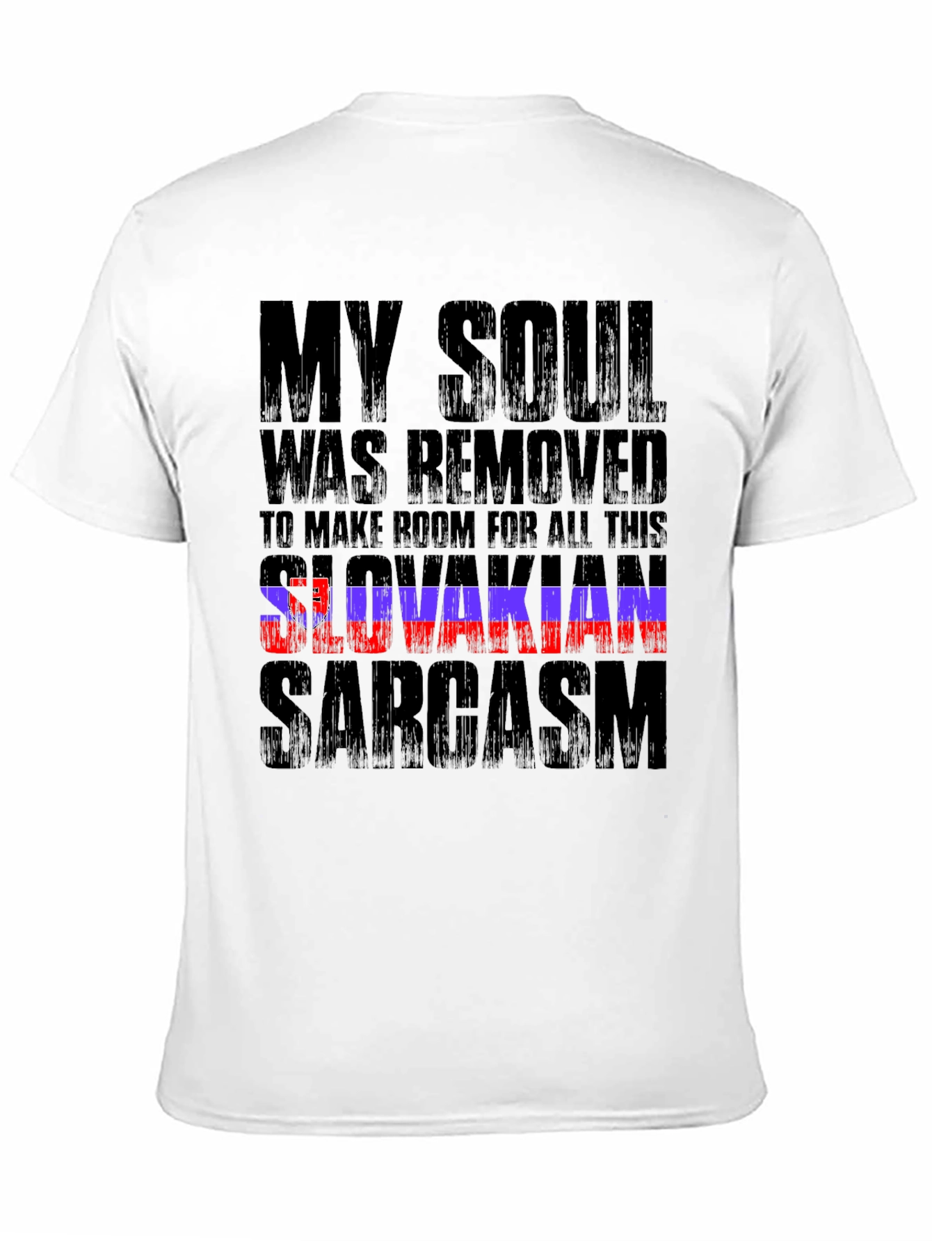 Slovakian Sarcasm Graphic T-Shirt