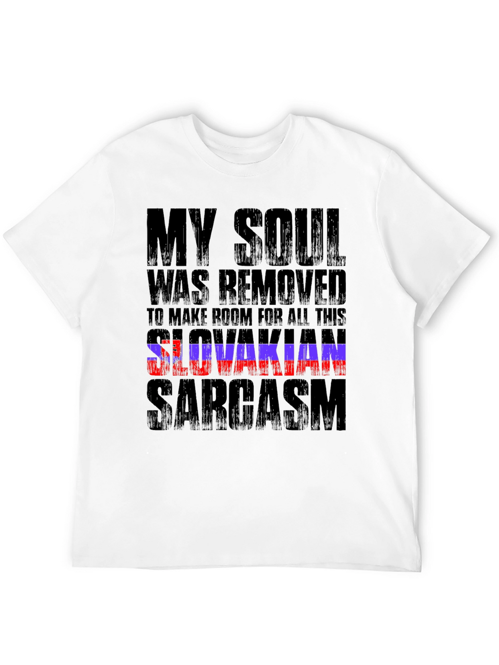 Slovakian Sarcasm Graphic T-Shirt