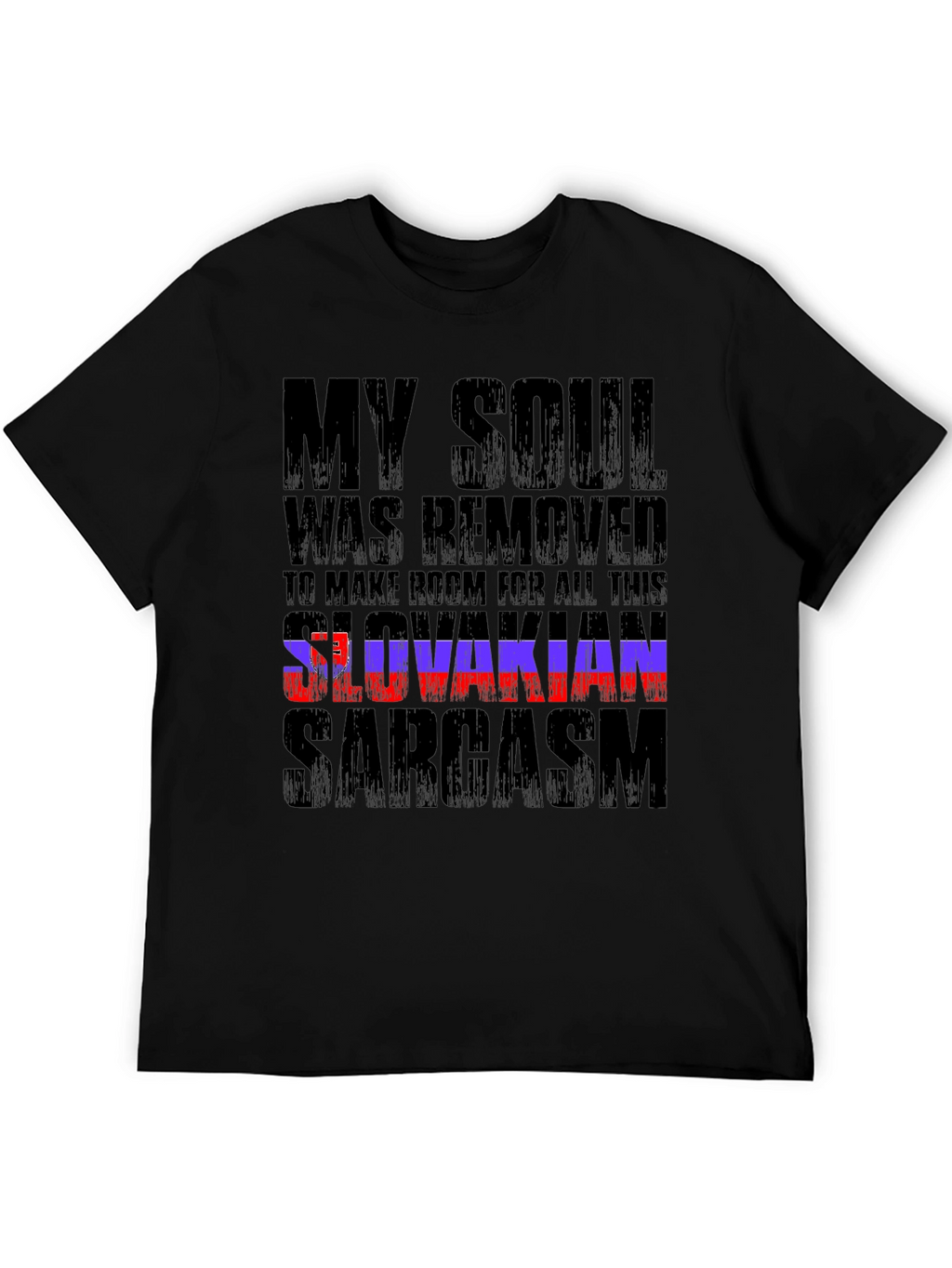 Slovakian Sarcasm Graphic T-Shirt