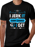 I Jerk It Fishing T-Shirt - Funny Fisherman Tee
