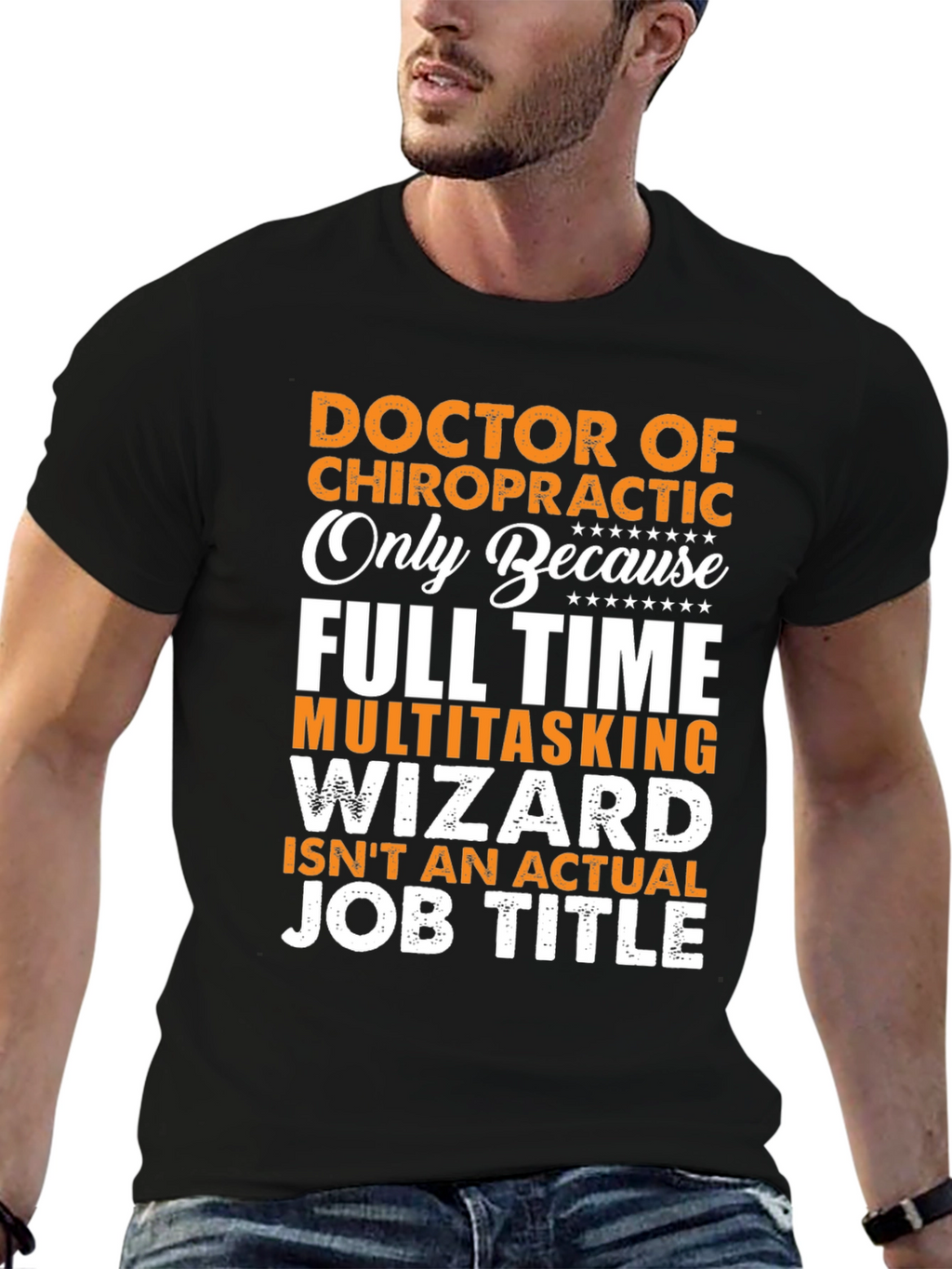 Chiropractor T-Shirt: Full Time Multitasking Wizard