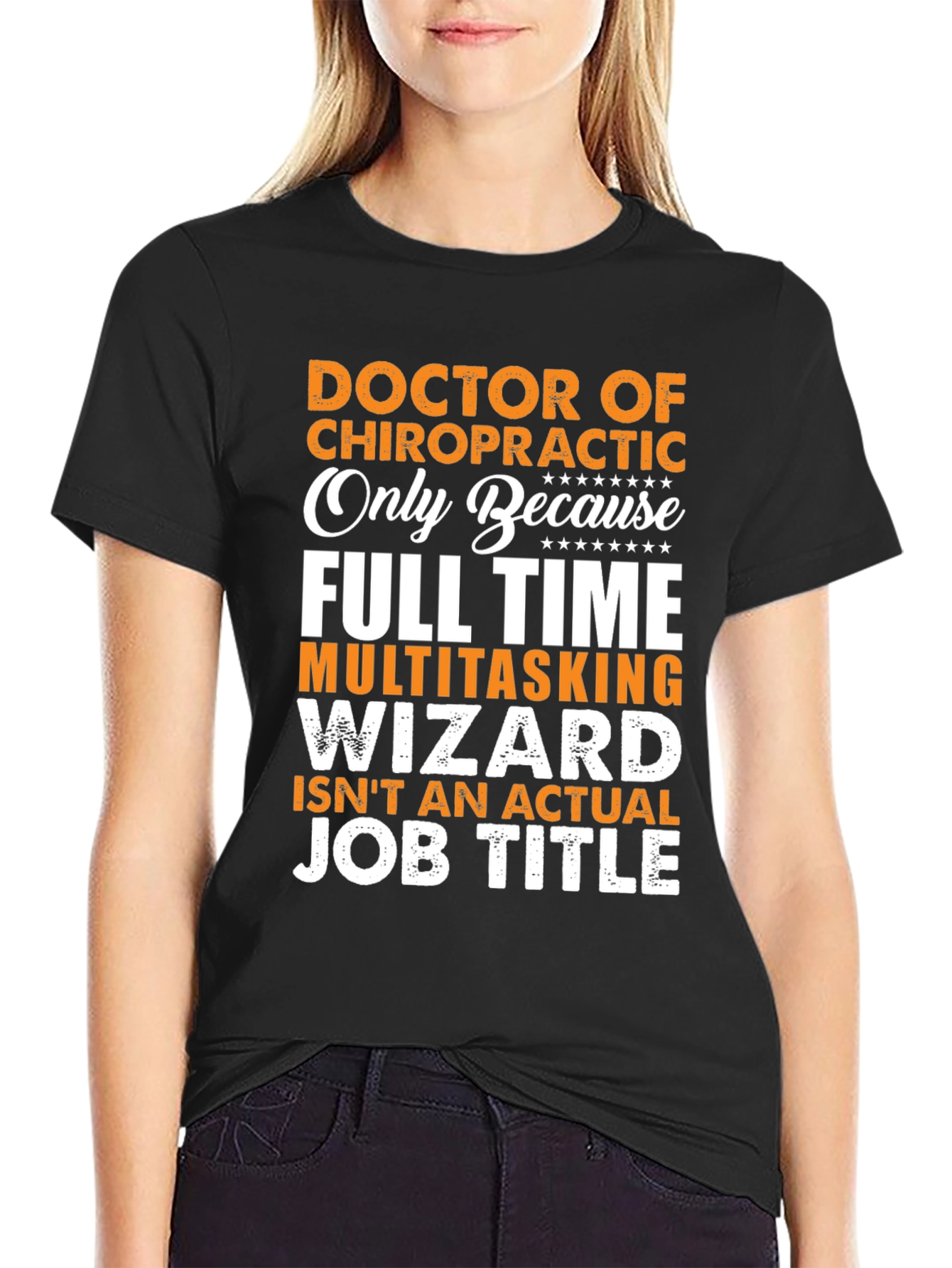 Chiropractor T-Shirt: Full Time Multitasking Wizard