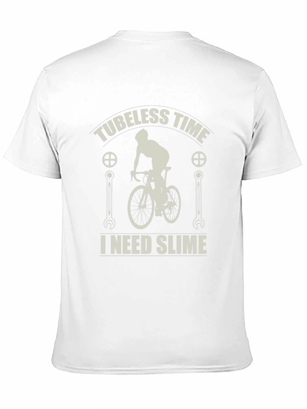 Tubeless Time I Need Slime T-Shirt