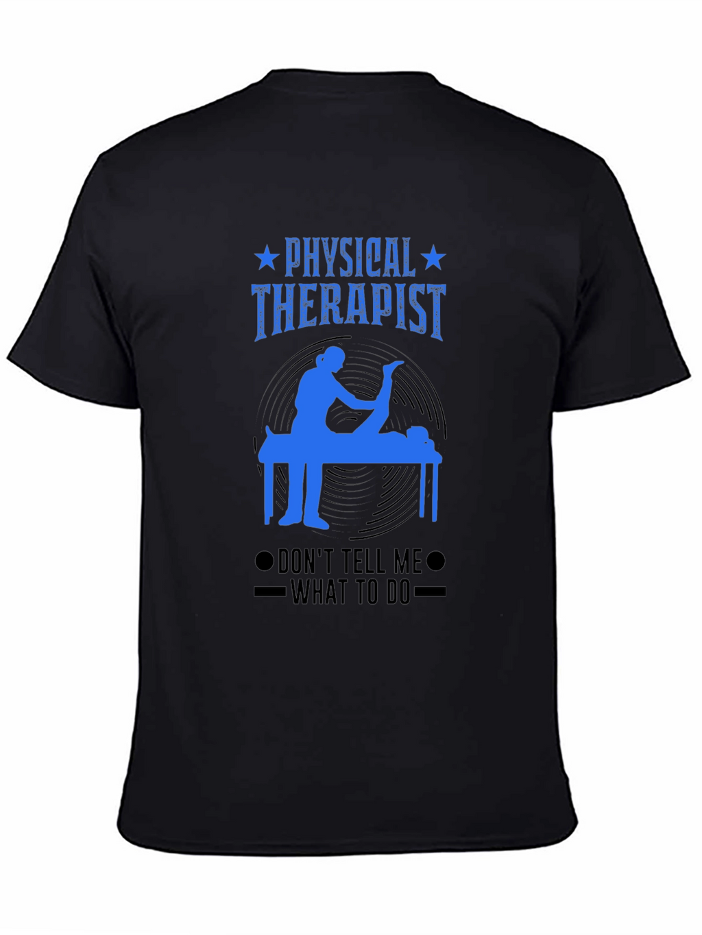 Physical Therapist Funny T-Shirt