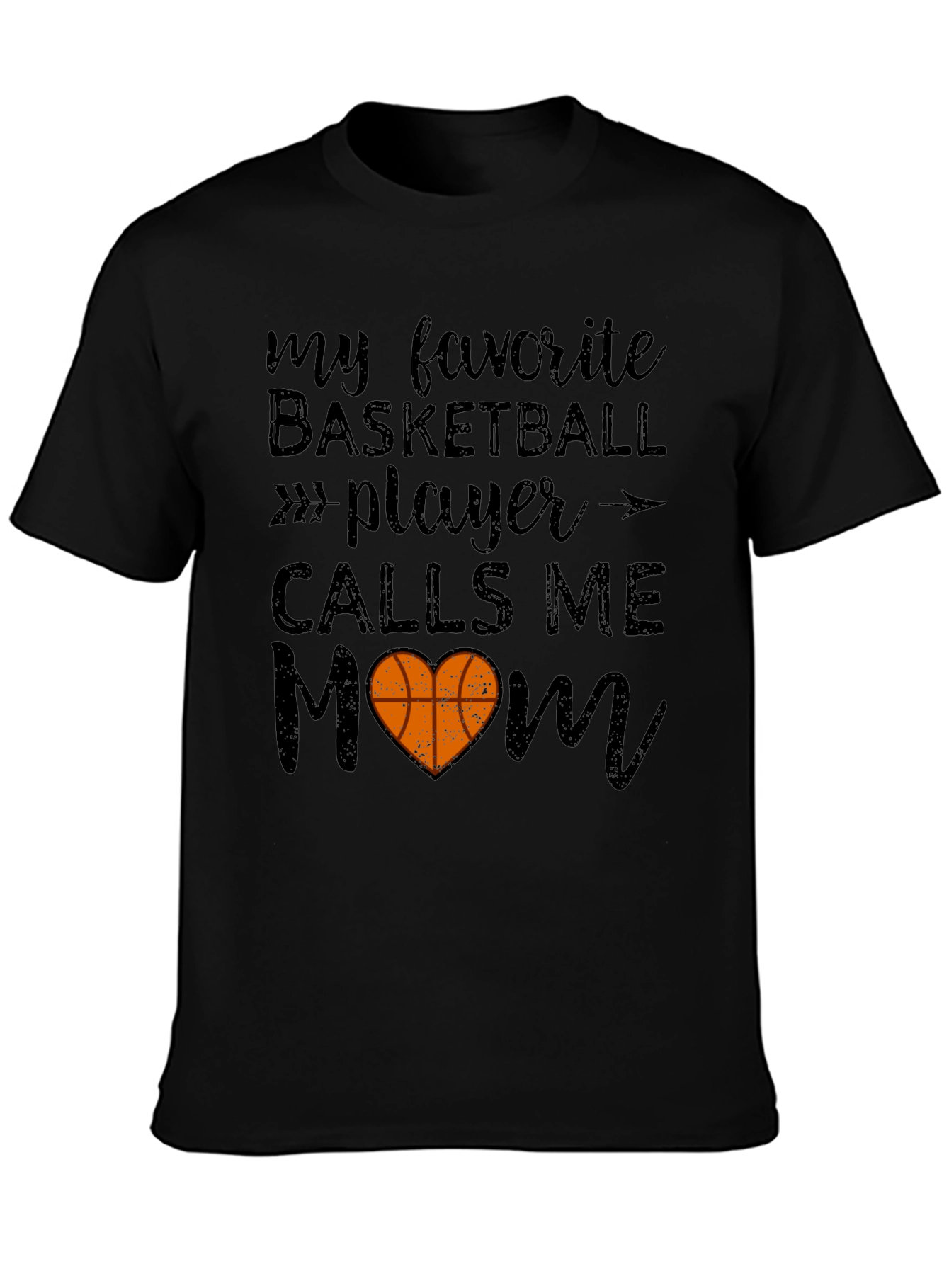Basketball Mom T-Shirt - My Favorite Player Calls Me Mom