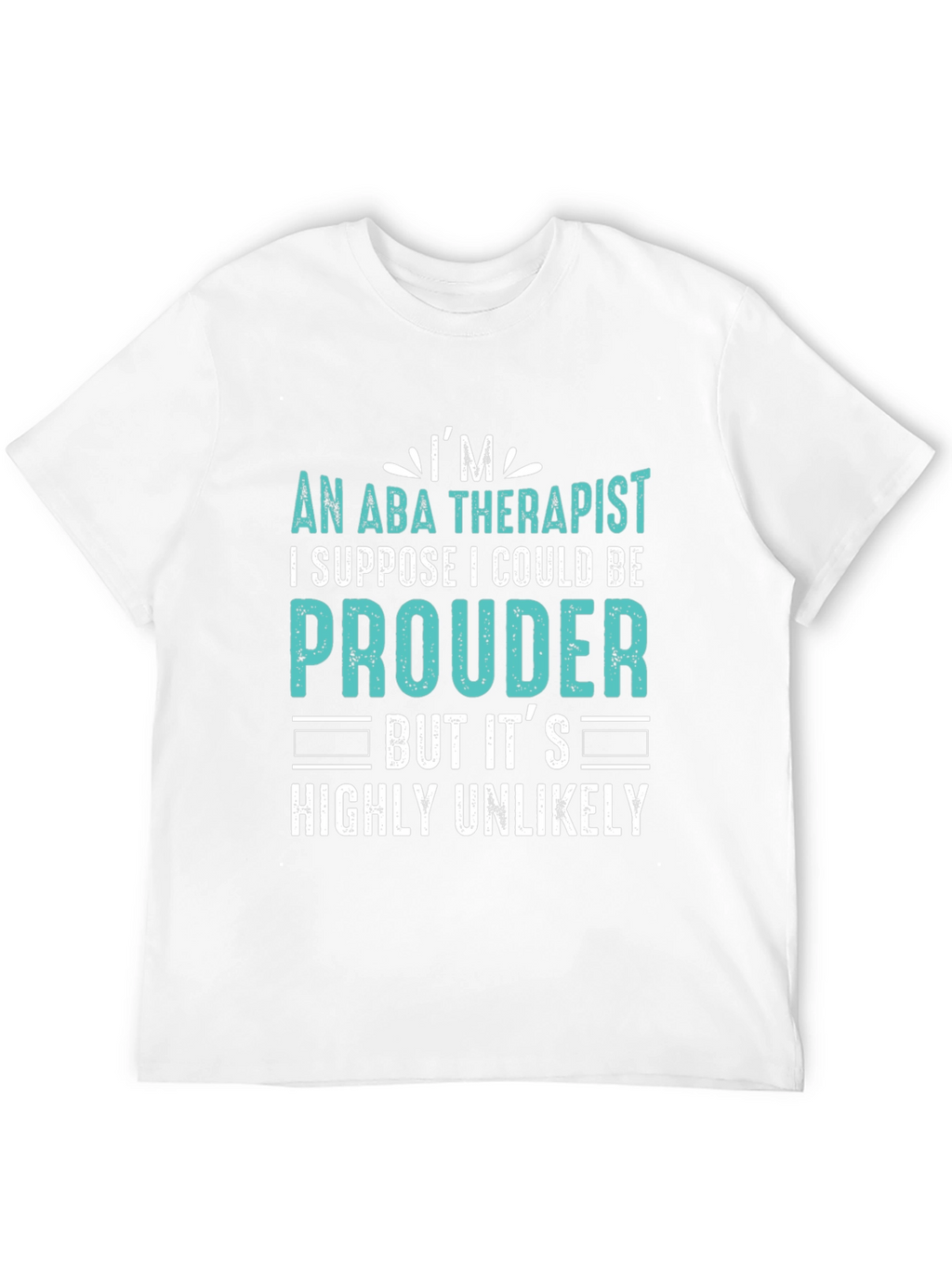 ABA Therapist Pride T-Shirt