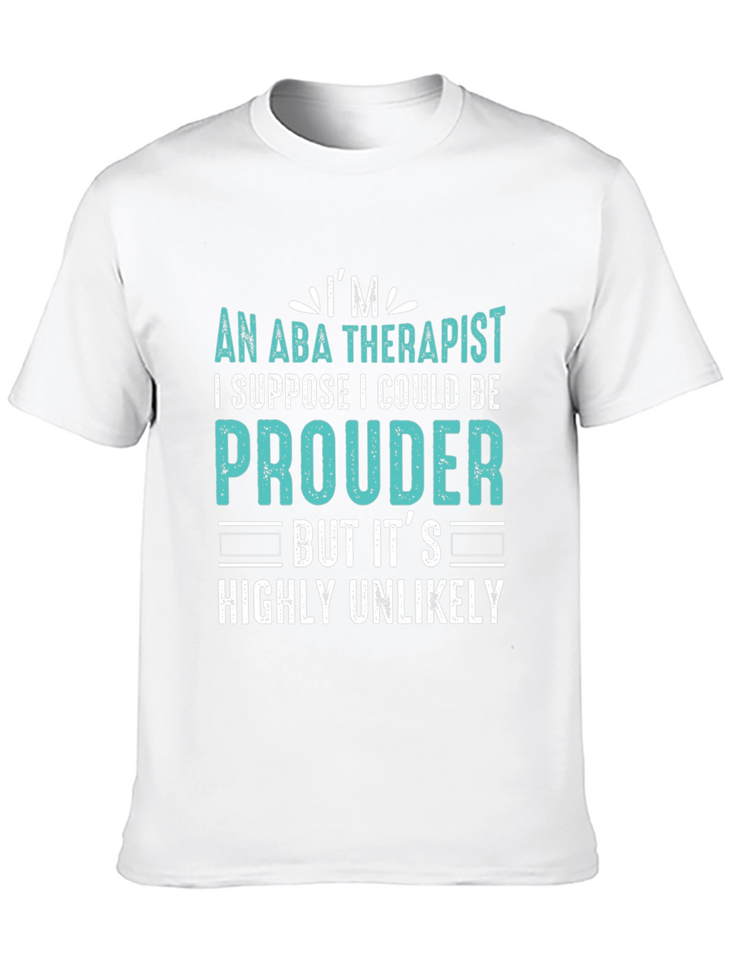 ABA Therapist Pride T-Shirt