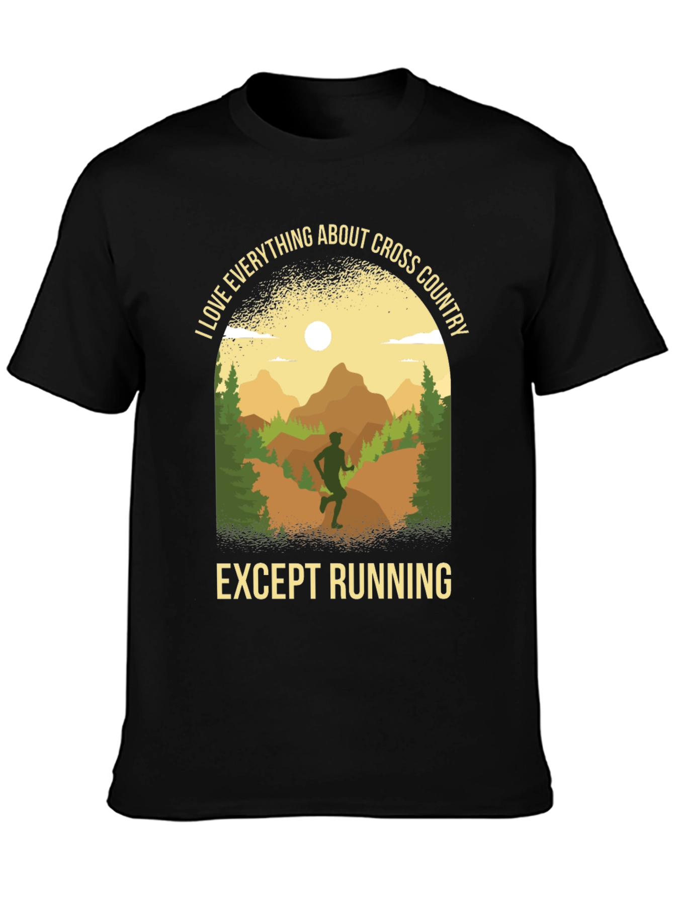 Cross Country Graphic Tee - I Love Everything Except Running