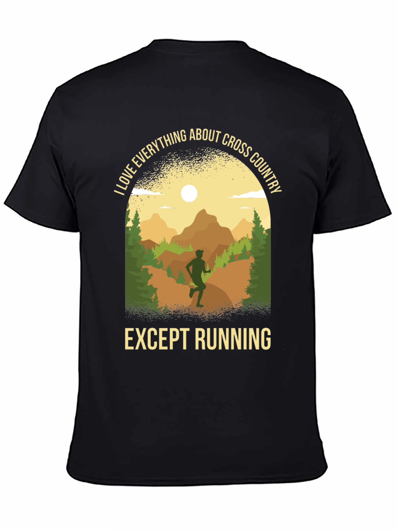 Cross Country Graphic Tee - I Love Everything Except Running