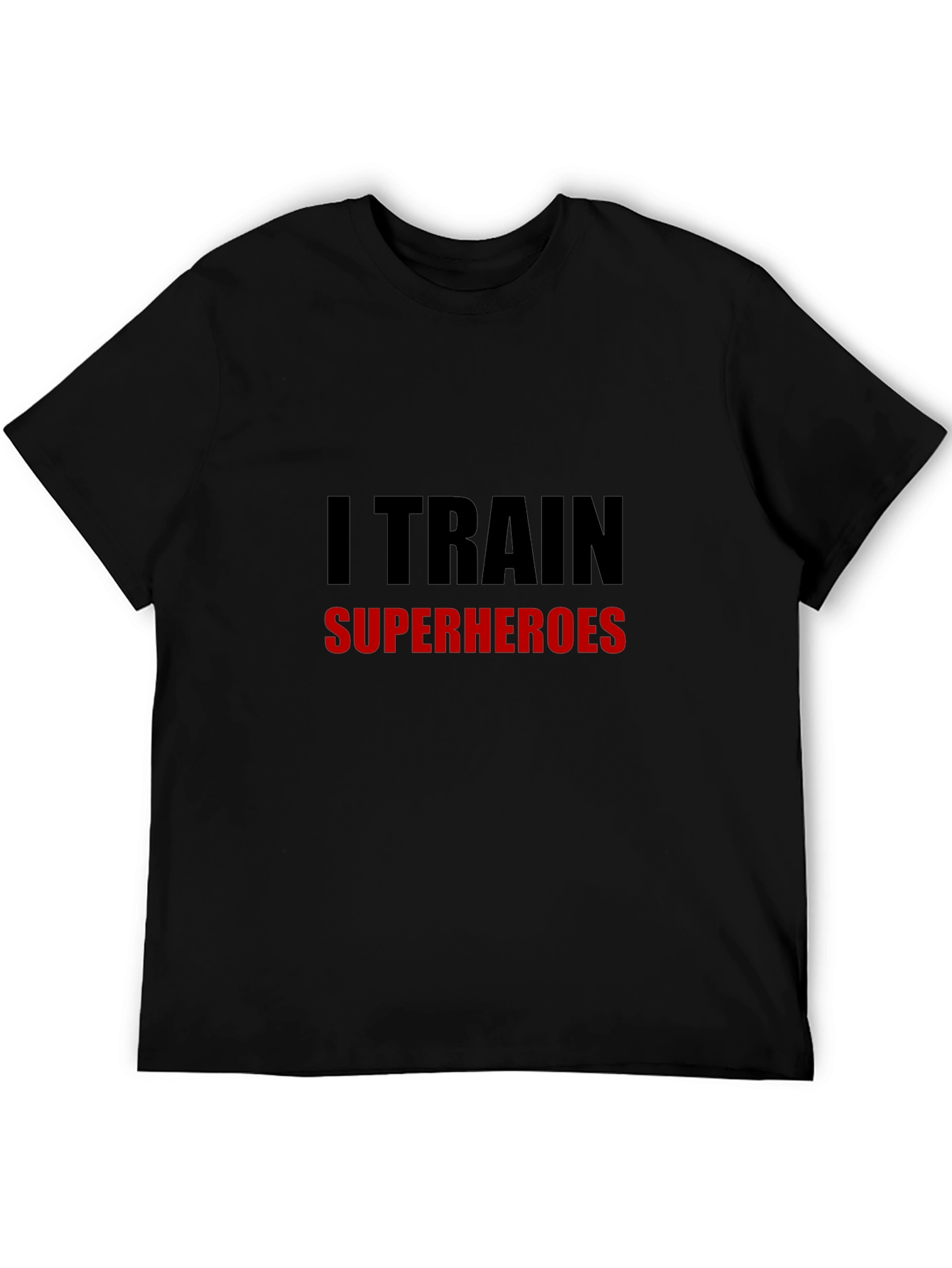 I Train Superheroes T-Shirt - Black Training Tee