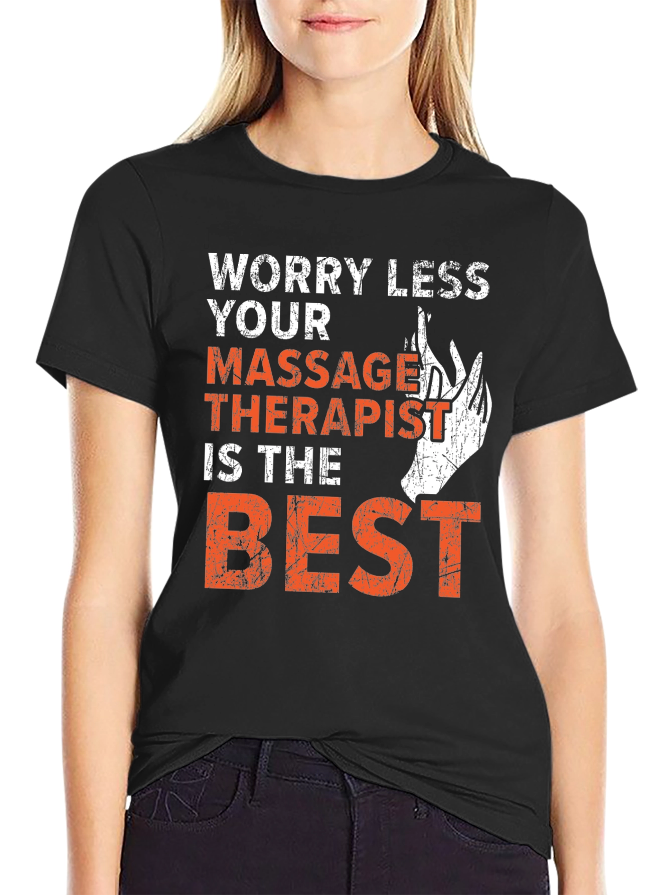 Worry Less Your Massage Therapist Is the Best T-Shirt