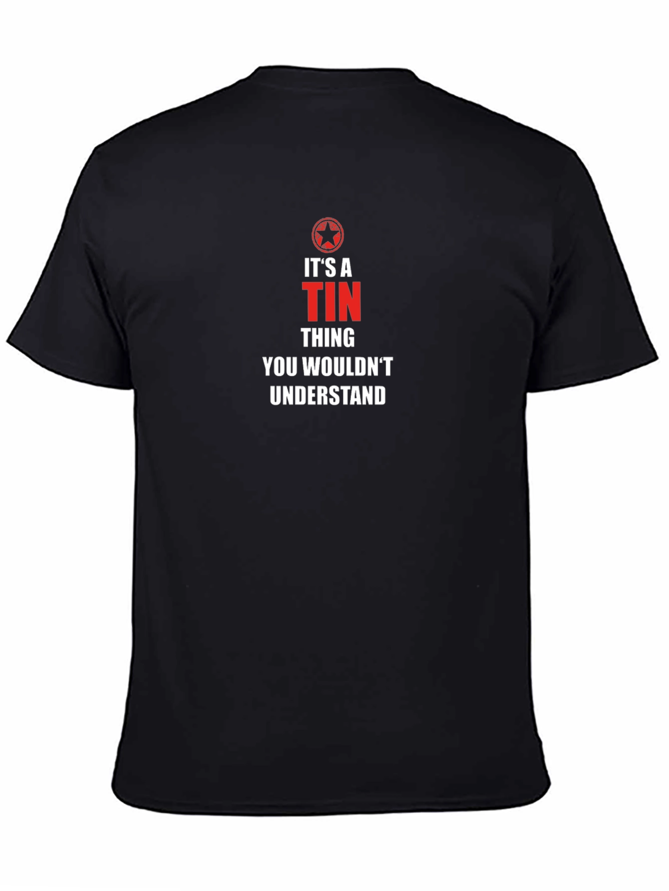 Its A Tin Thing T-Shirt
