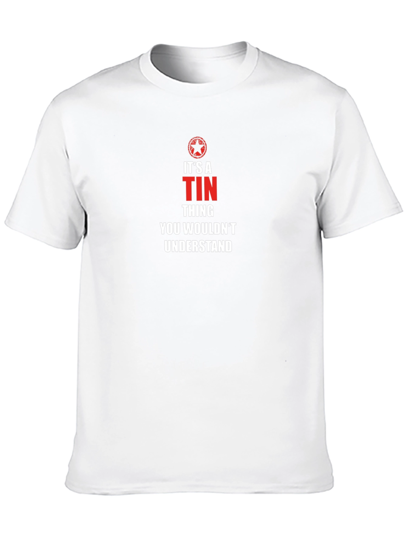 Its A Tin Thing T-Shirt