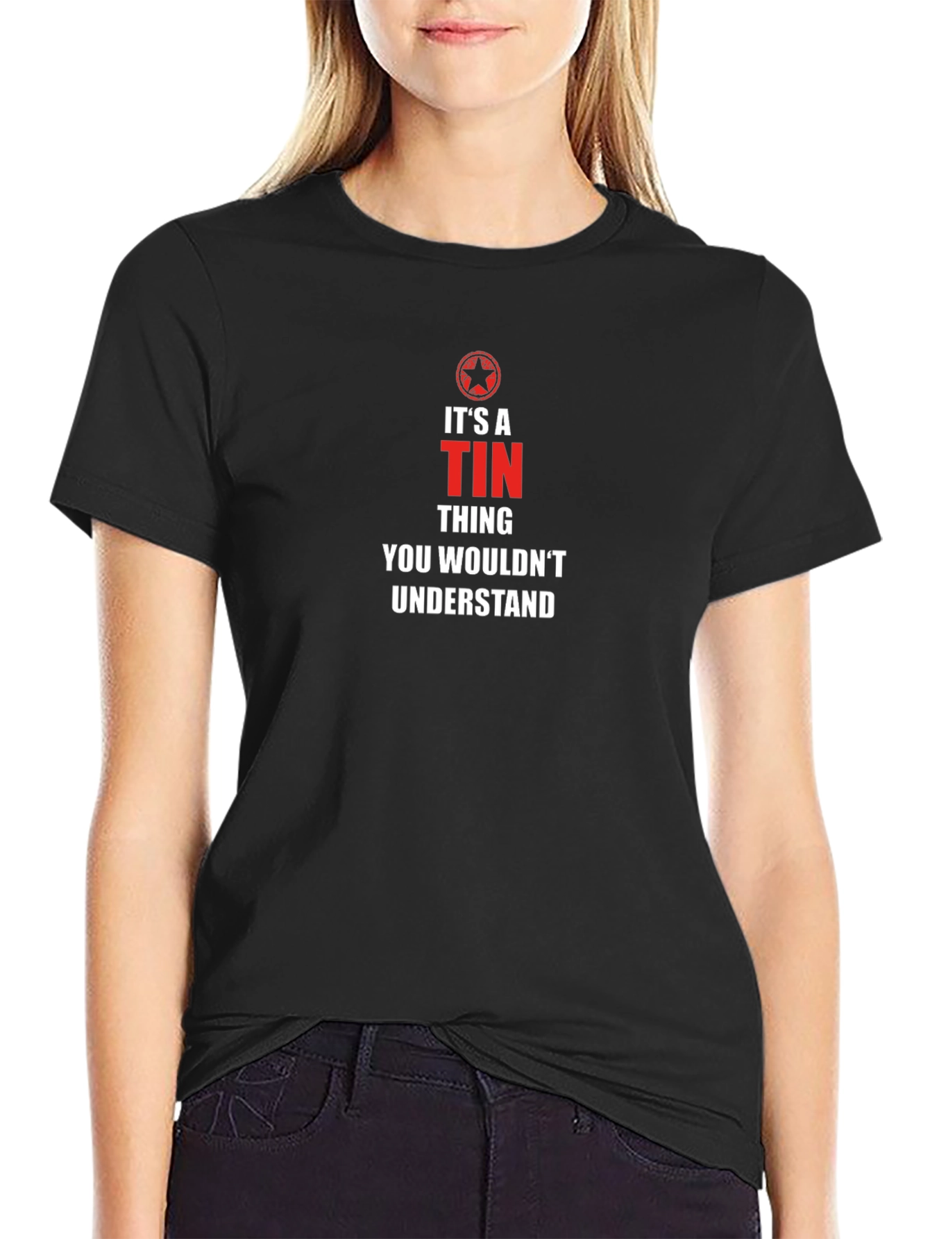 Its A Tin Thing T-Shirt