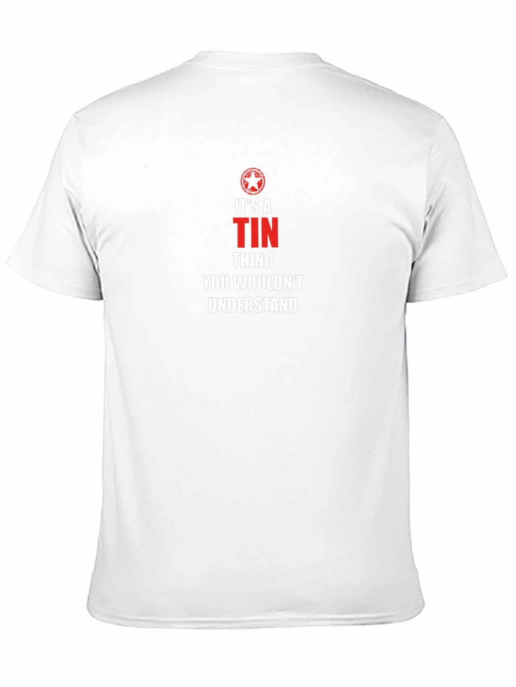 Its A Tin Thing T-Shirt