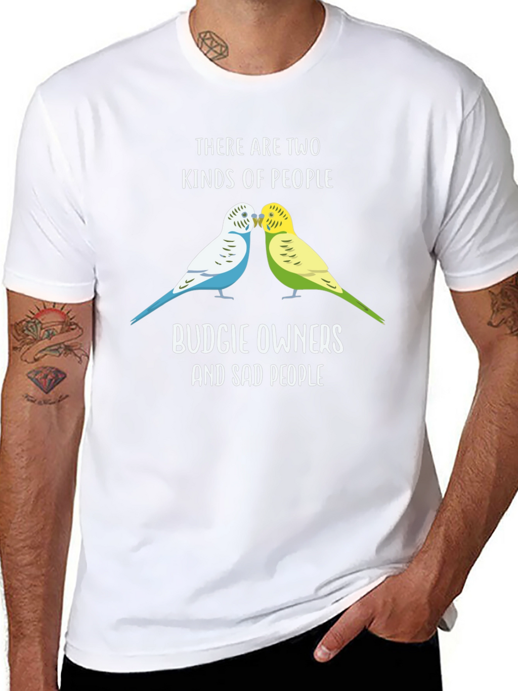 Budgie Owners T-Shirt: Two Kinds of People Funny Tee