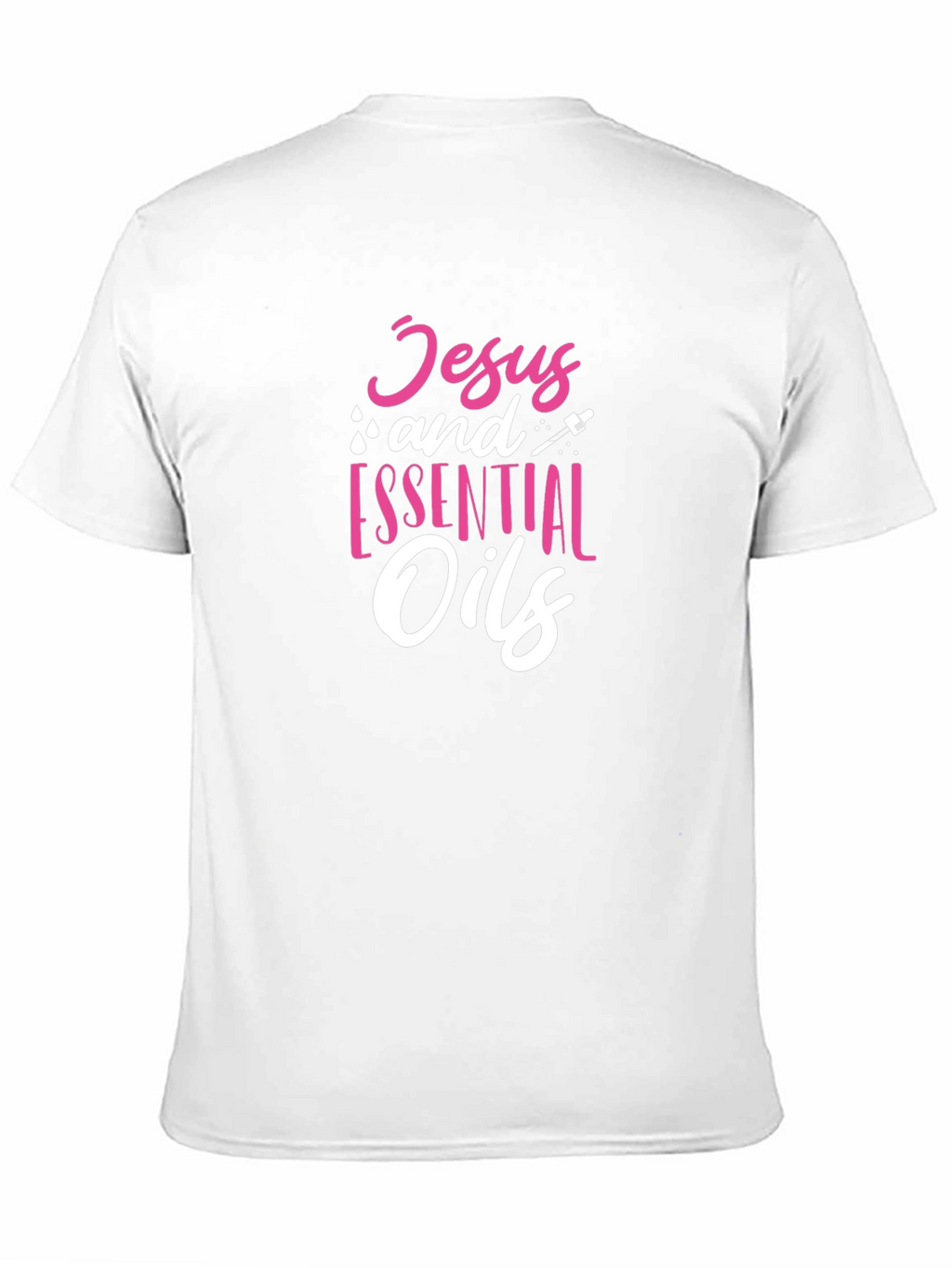 Jesus and Essential Oils Graphic T-Shirt