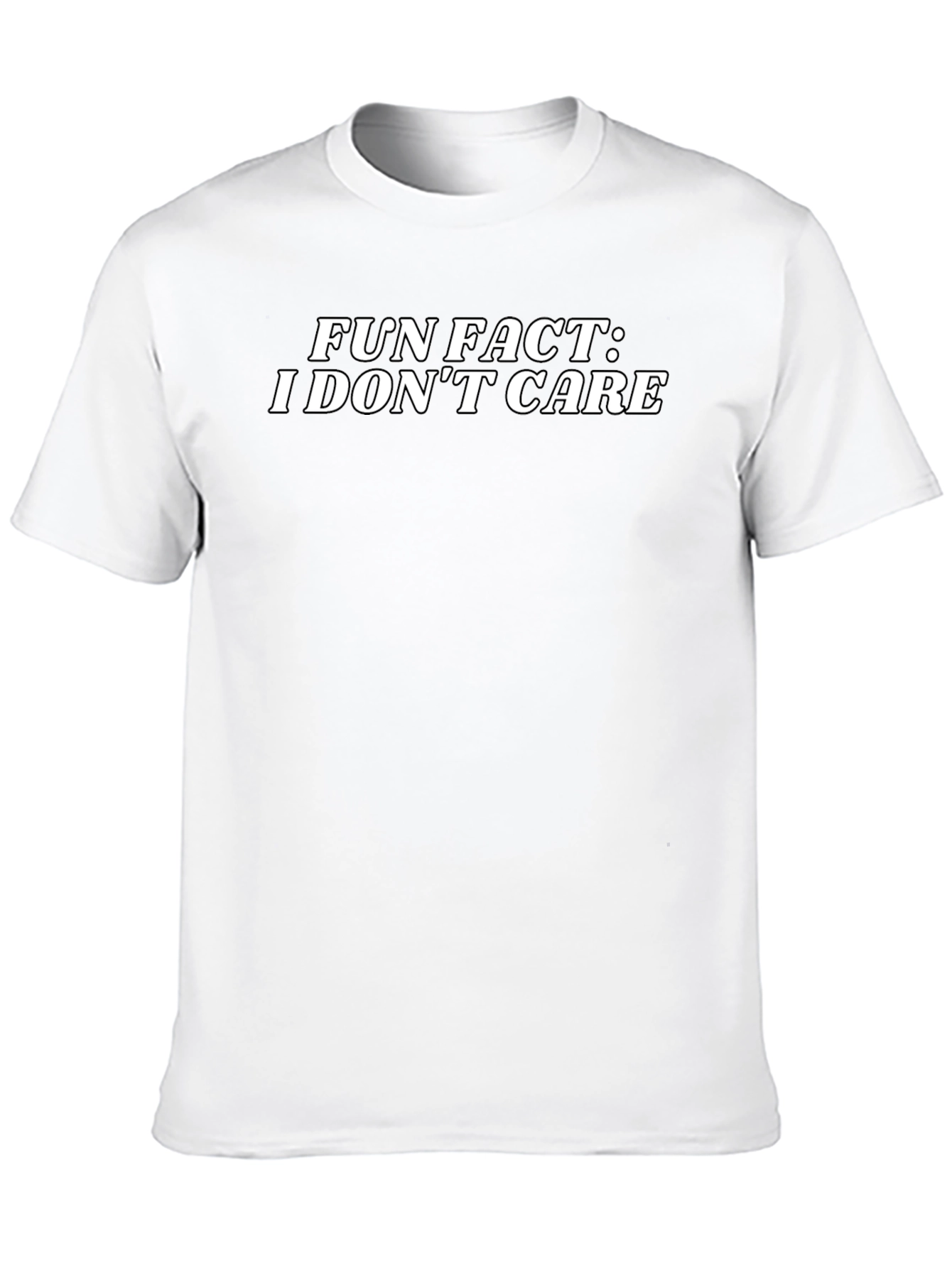 Fun Fact: I Dont Care T-Shirt
