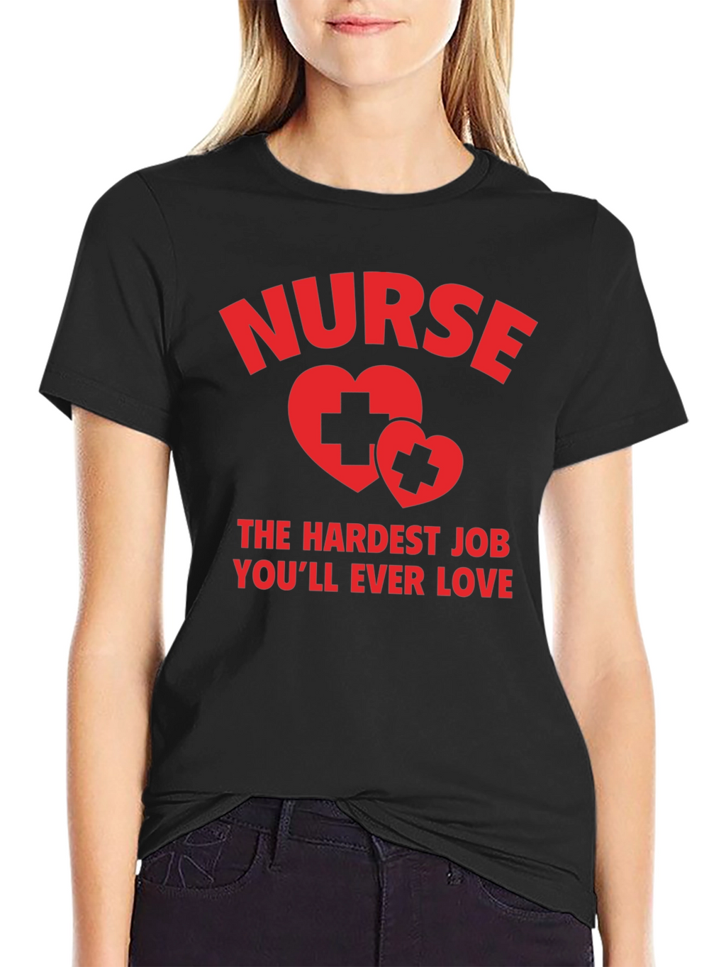 Nurse Hardest Job T-Shirt - Unisex