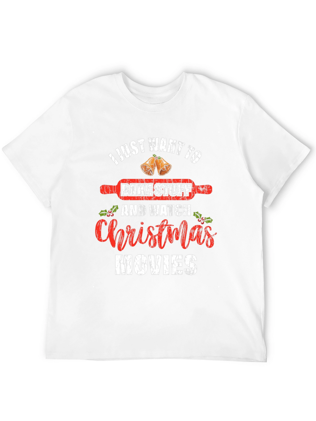 Bake Stuff & Christmas Movies T-Shirt