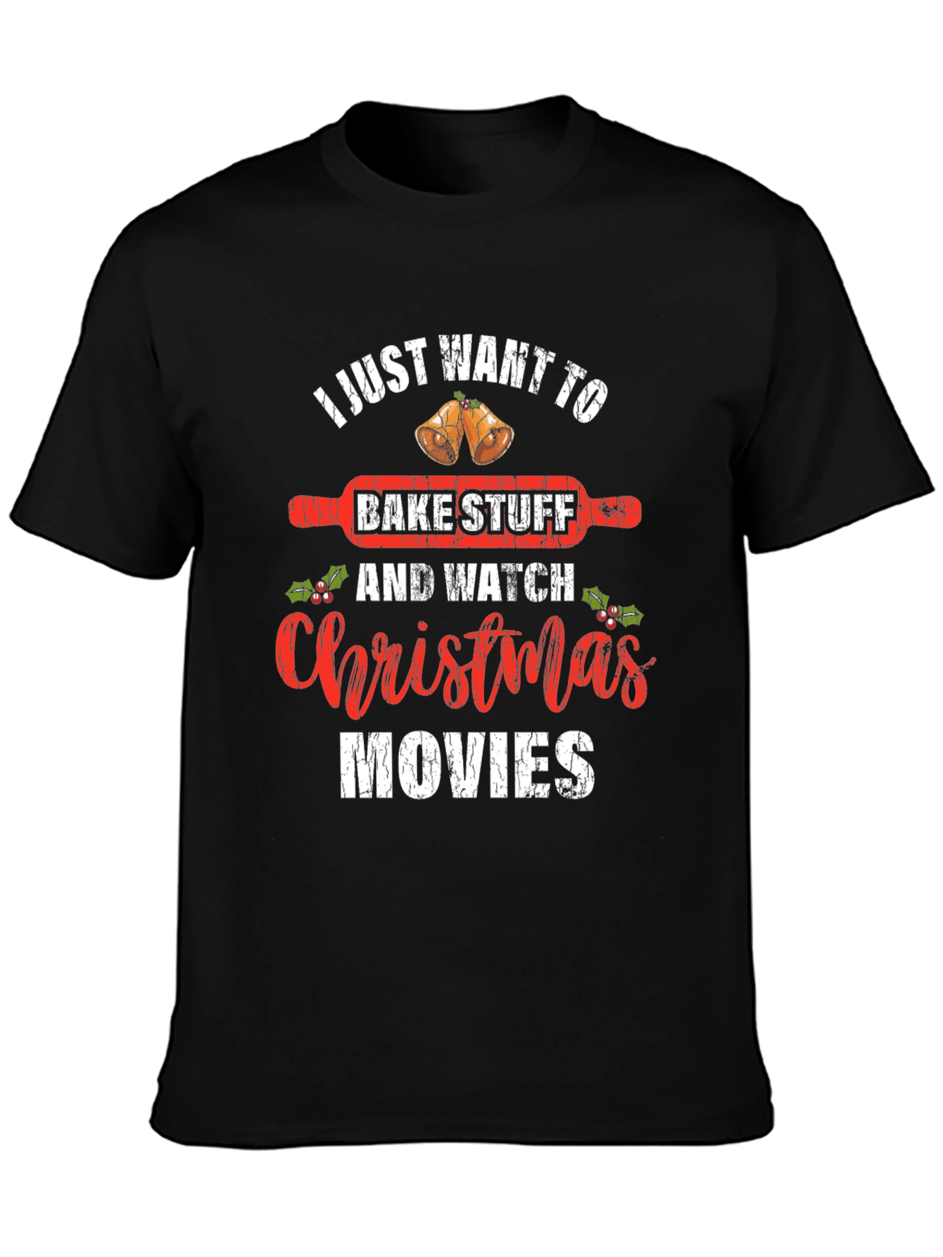 Bake Stuff & Christmas Movies T-Shirt