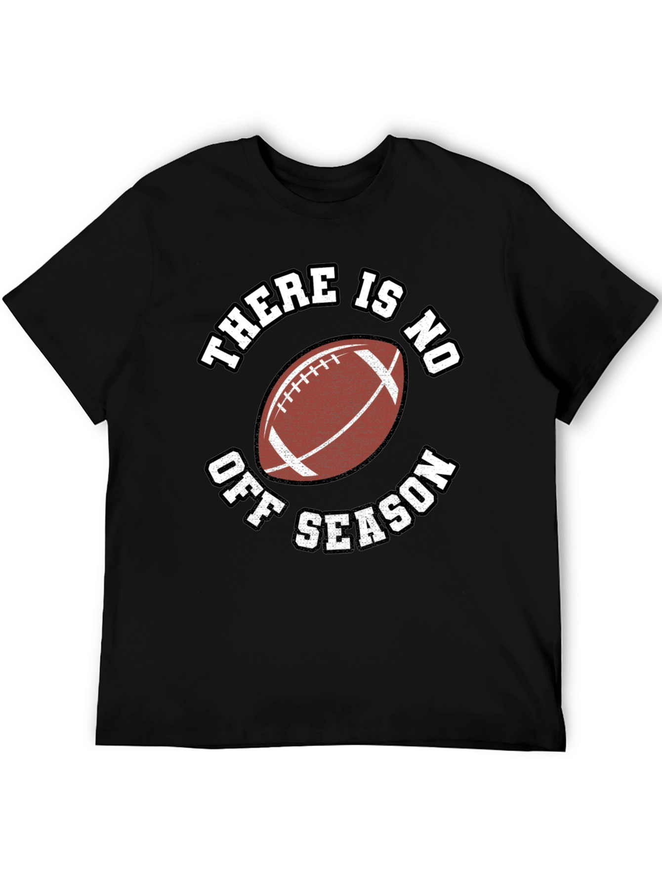 There Is No Off Season Football Graphic Tee