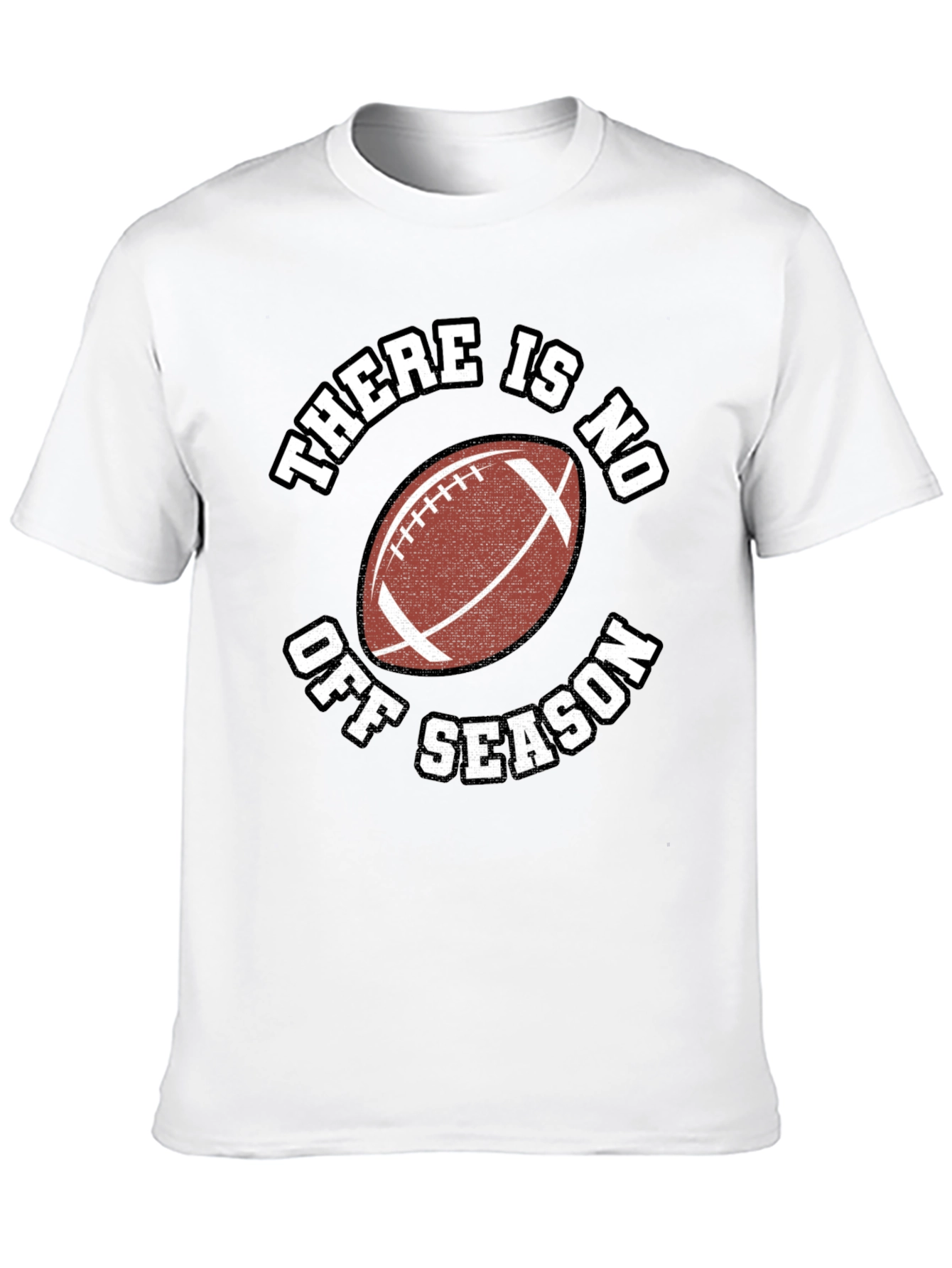 There Is No Off Season Football Graphic Tee