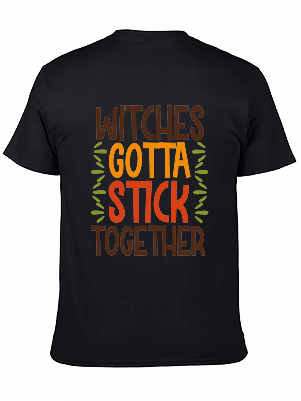 Witches Gotta Stick Together Graphic Tee
