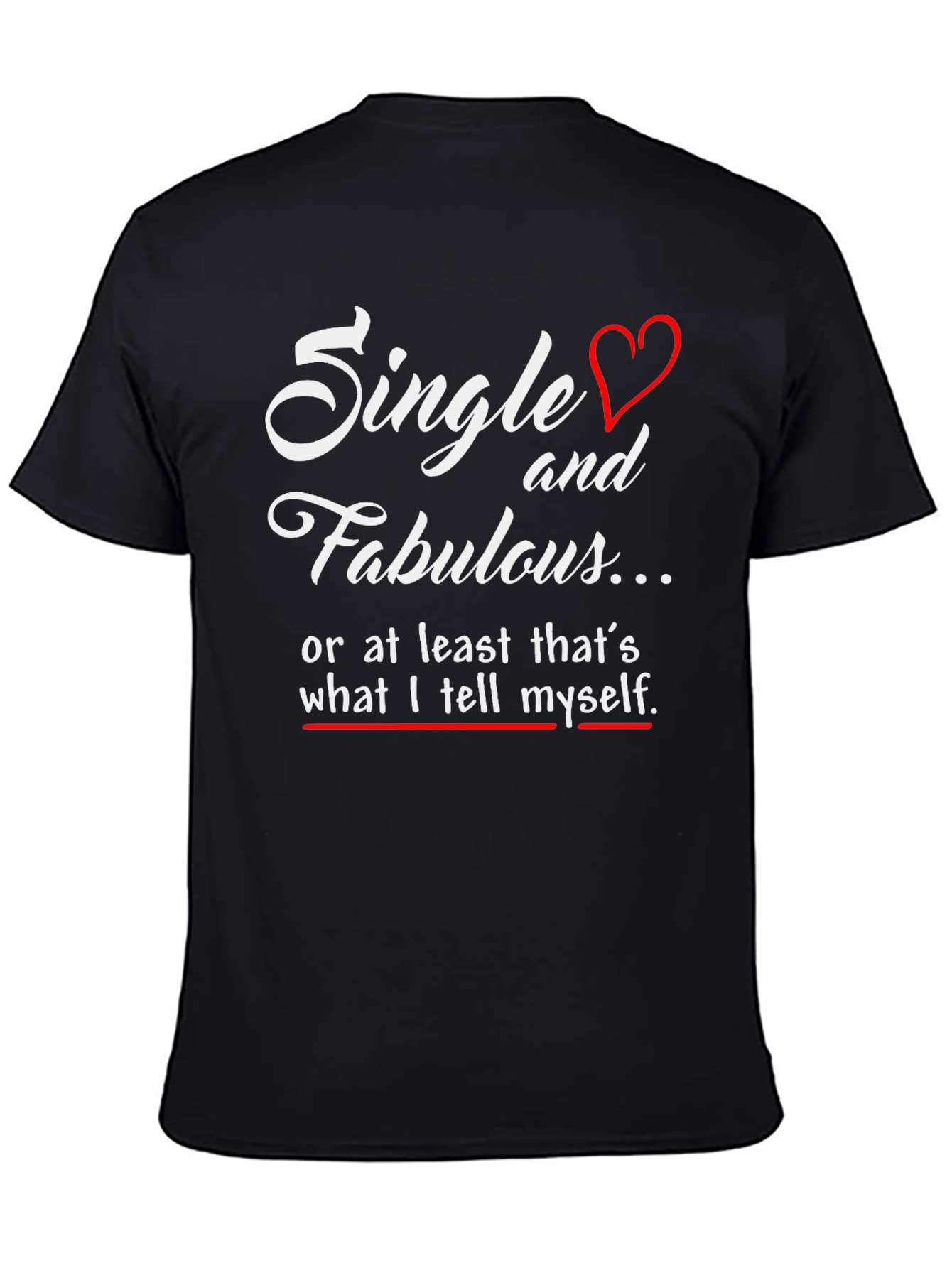 Single and Fabulous Mens Black Graphic Tee
