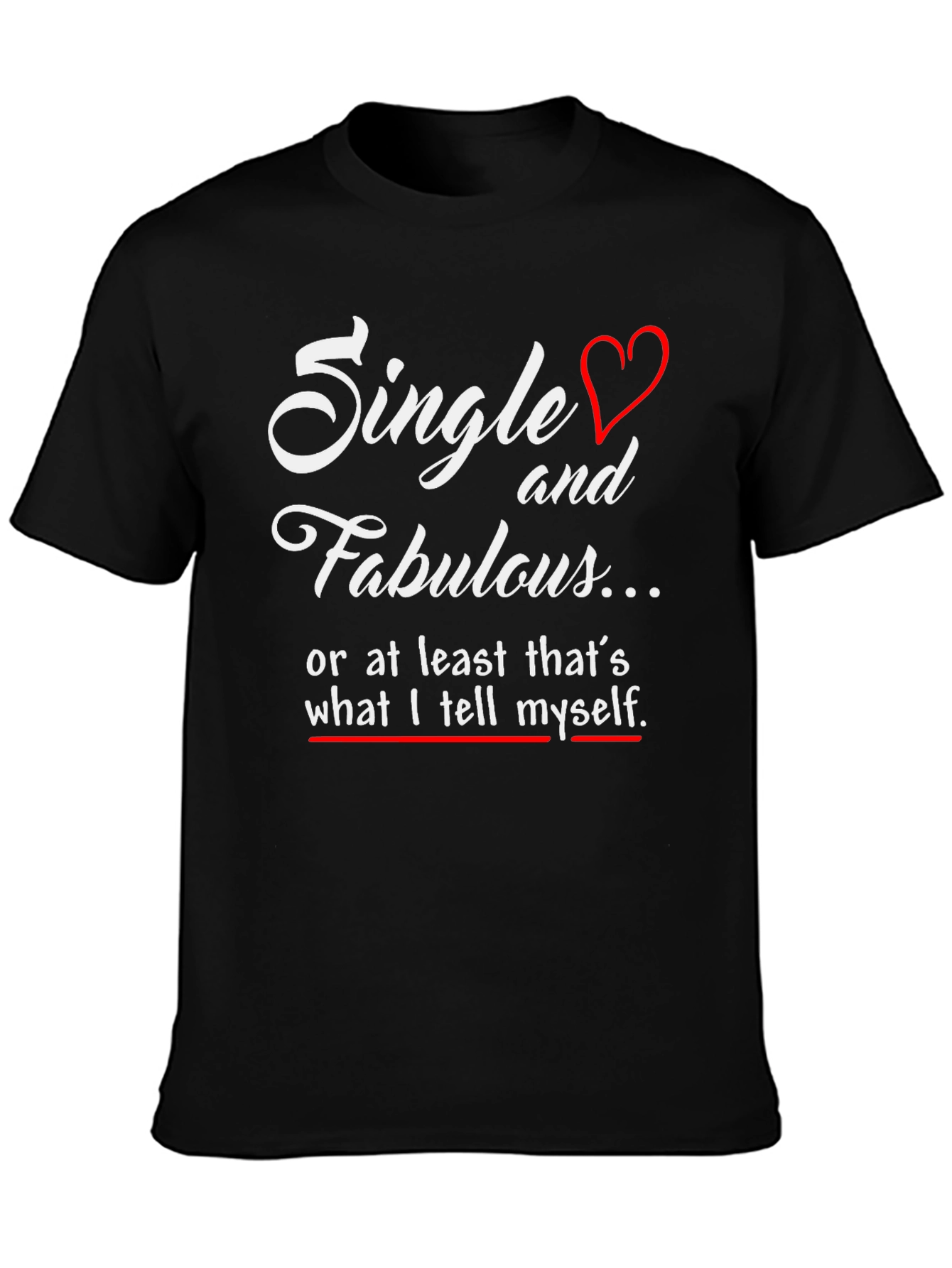 Single and Fabulous Mens Black Graphic Tee