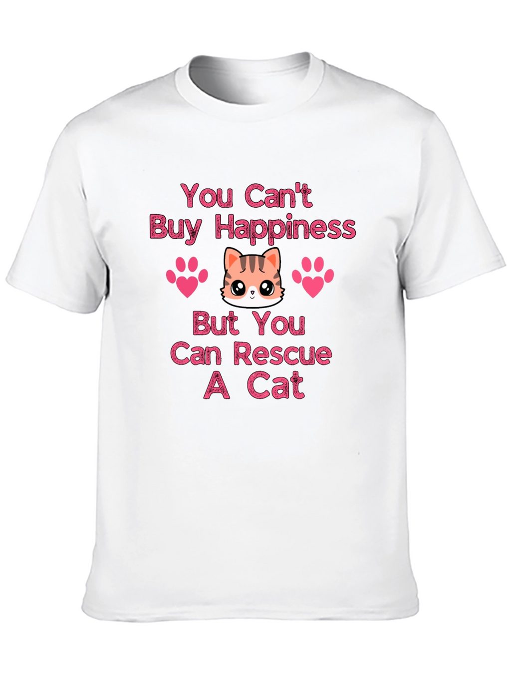 You Cant Buy Happiness Rescue Cat T-Shirt