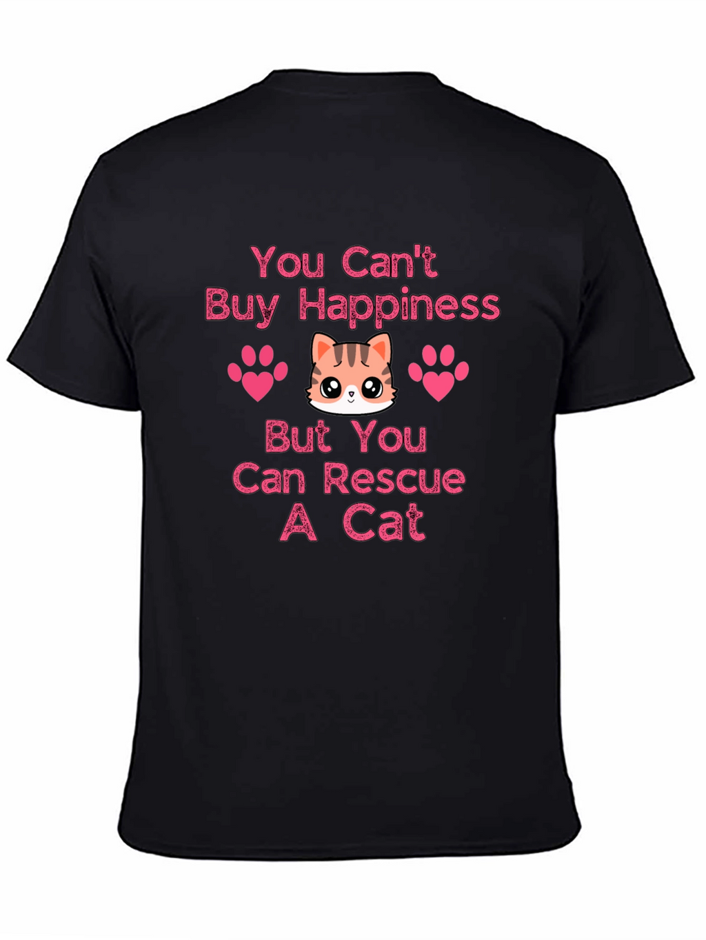 You Cant Buy Happiness Rescue Cat T-Shirt