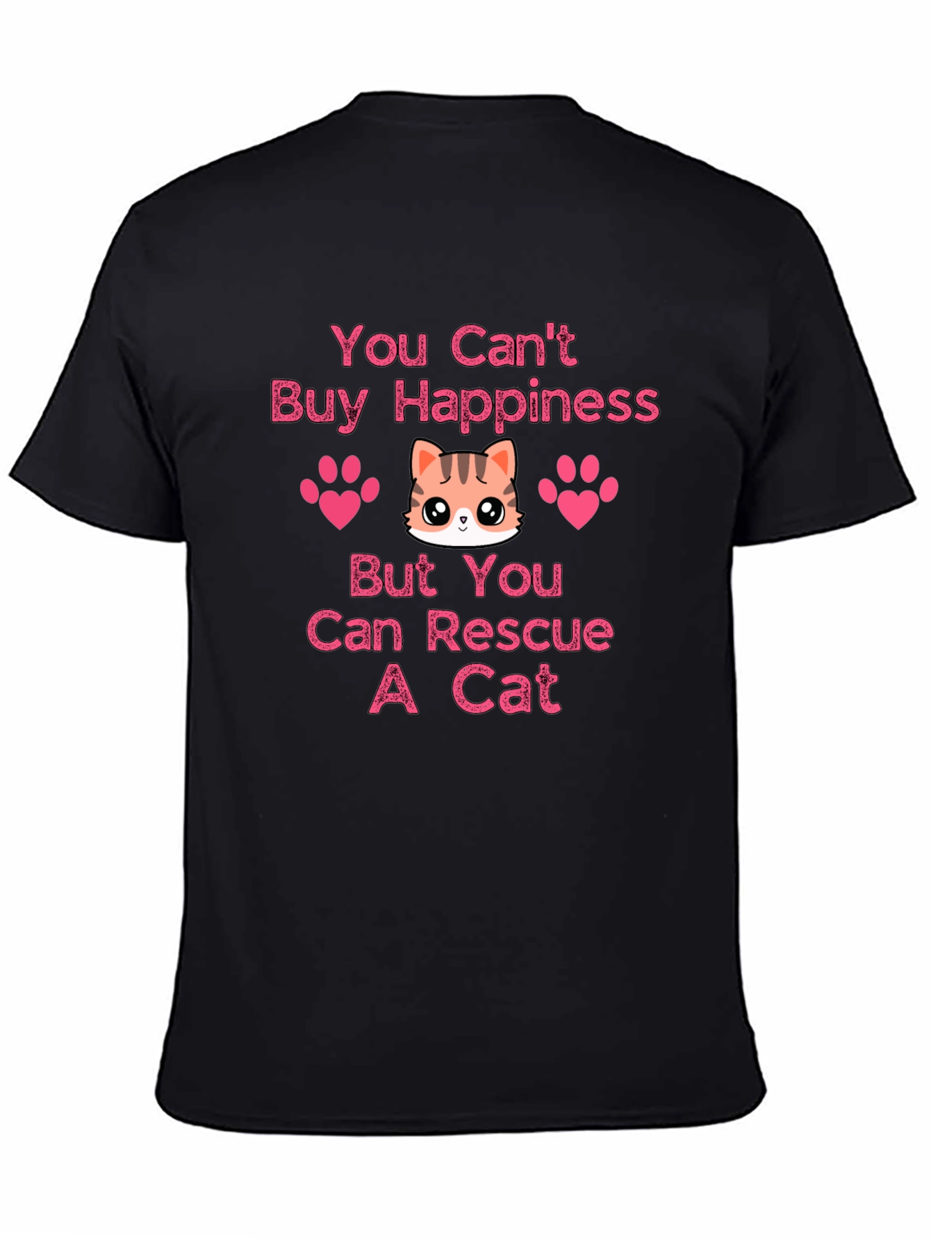 You Cant Buy Happiness Rescue Cat T-Shirt