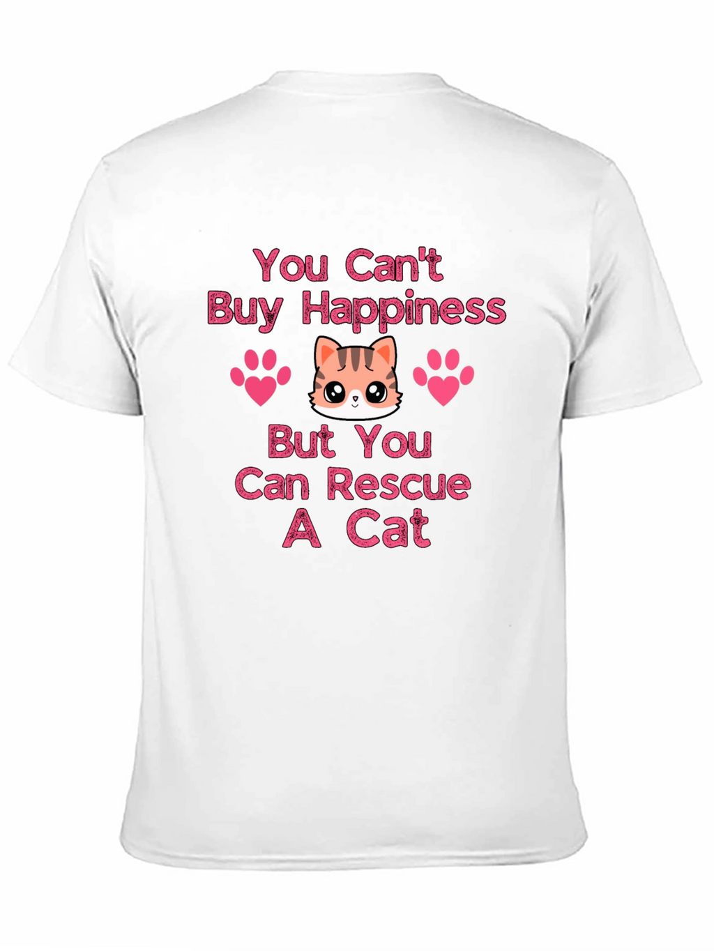 You Cant Buy Happiness Rescue Cat T-Shirt