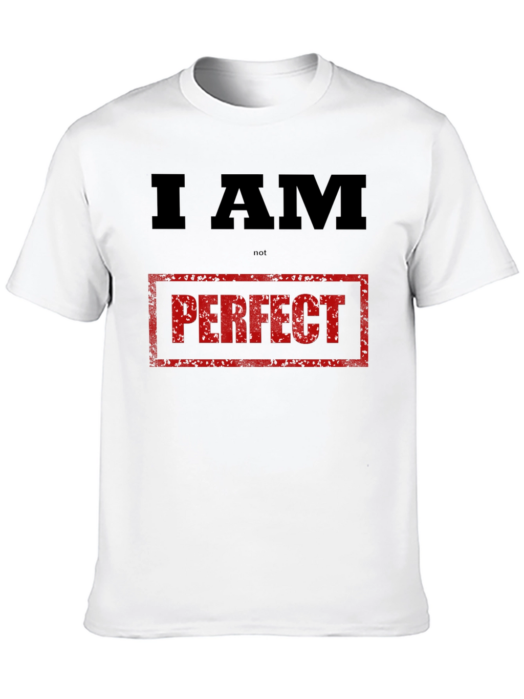 I AM Not Perfect Graphic Tee