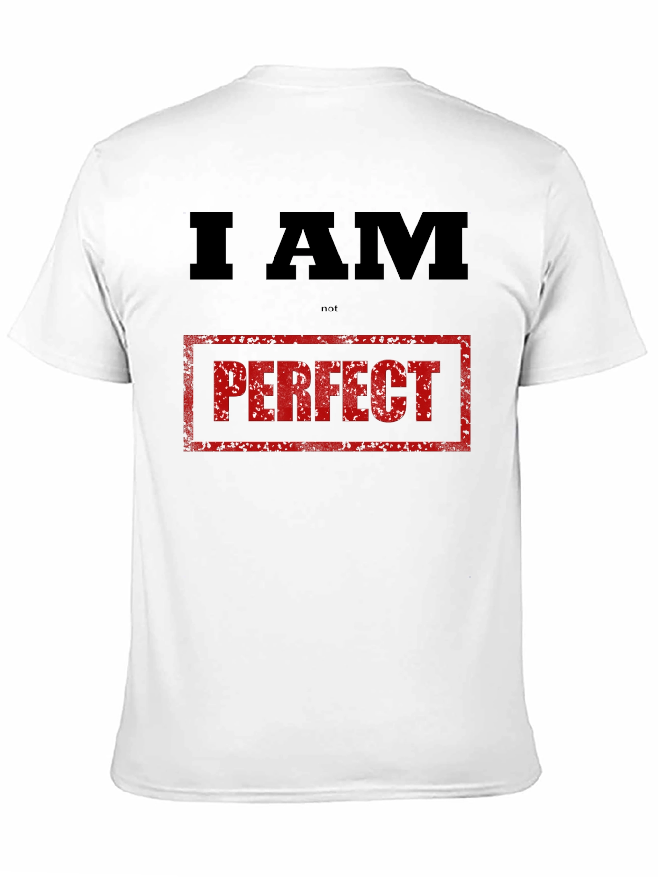 I AM Not Perfect Graphic Tee
