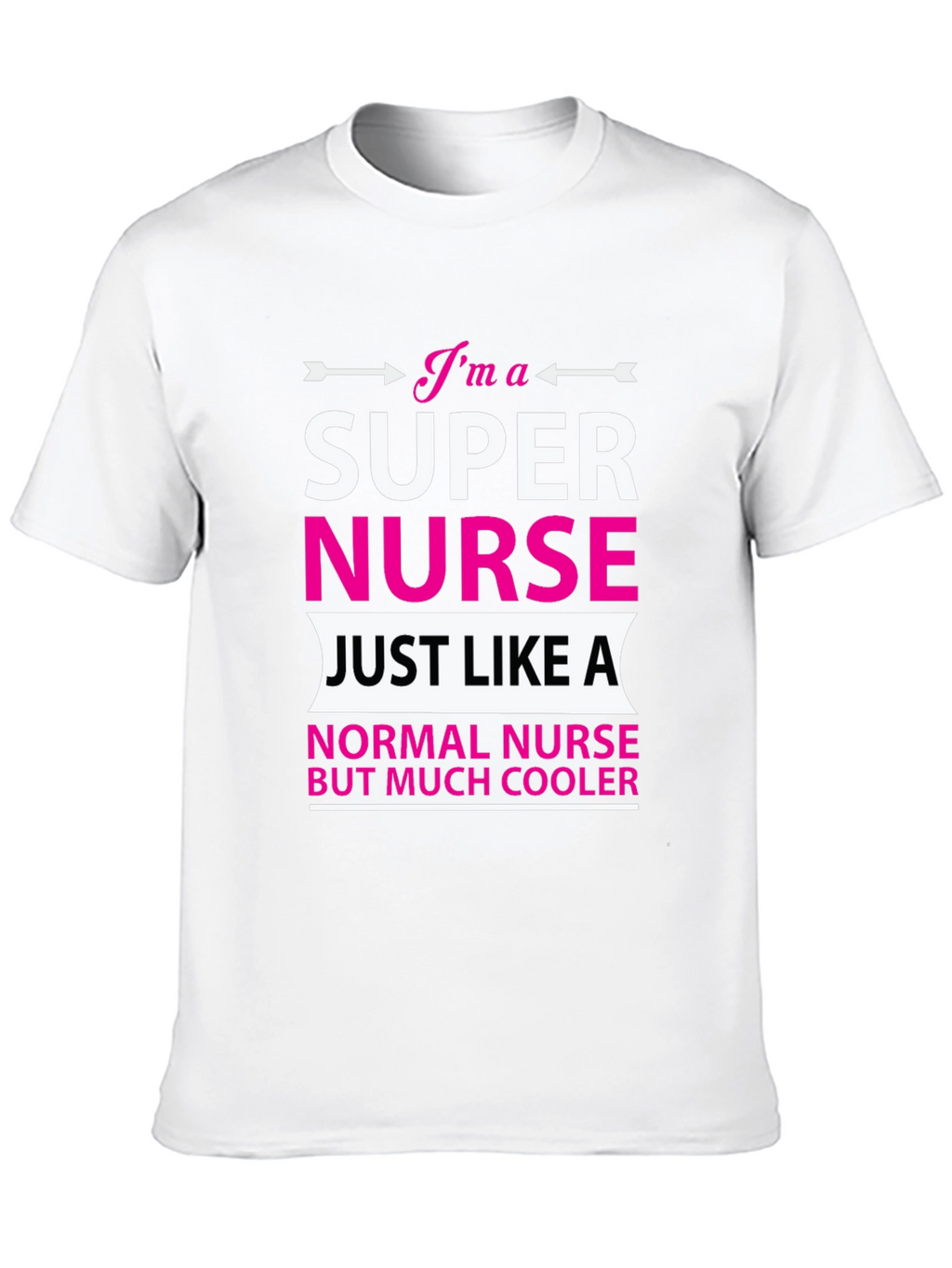 Super Nurse T-Shirt - Cool Nurse Apparel